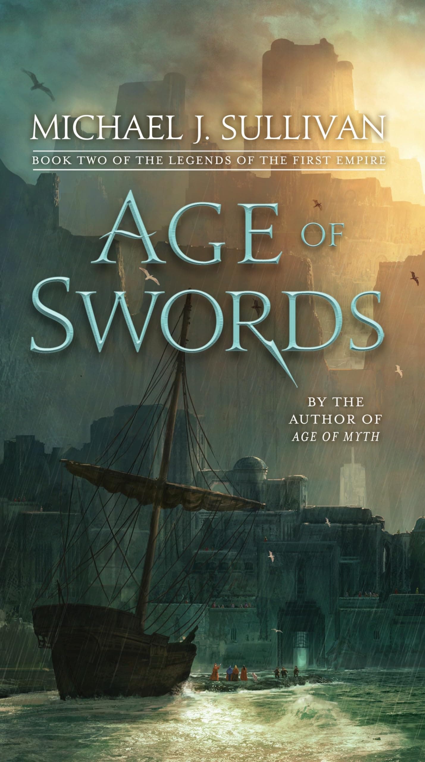 Portada de Age of Swords: Book Two of The Legends of the First Empire: 2