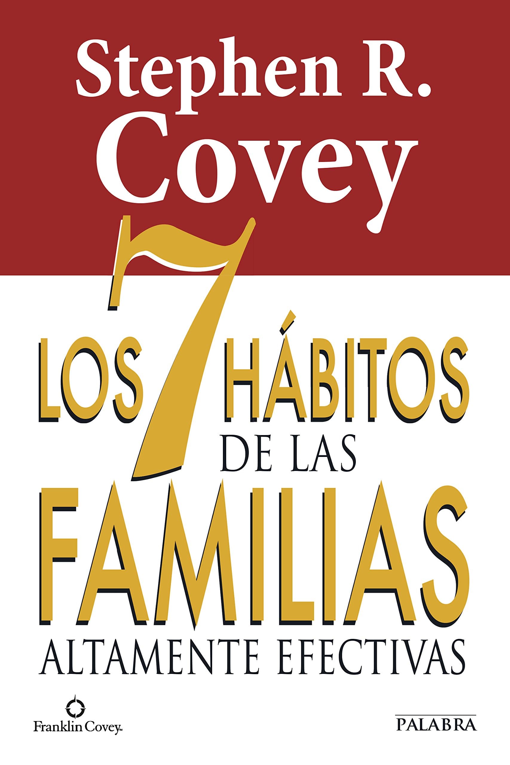 Portada de 7 Habitos De las familias altamente Efec (Educación y familia)