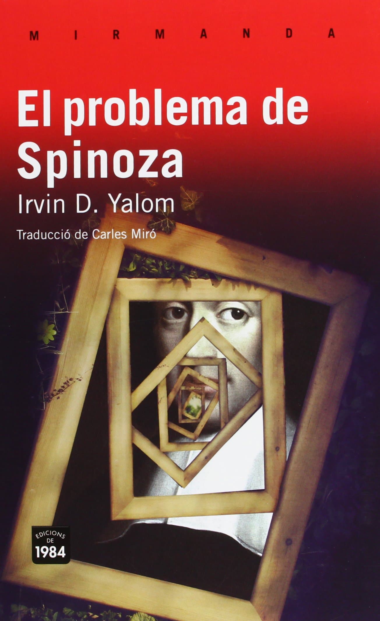 Portada de El problema de Spinoza: 107 (Mirmanda)
