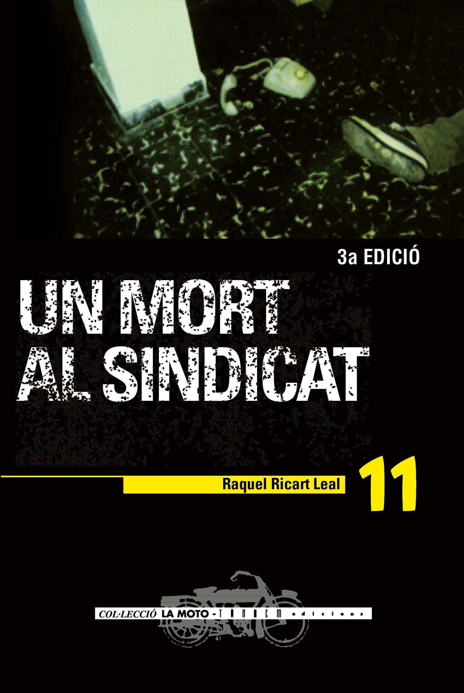 Portada de Un mort al sindicat: 11 (La Moto)