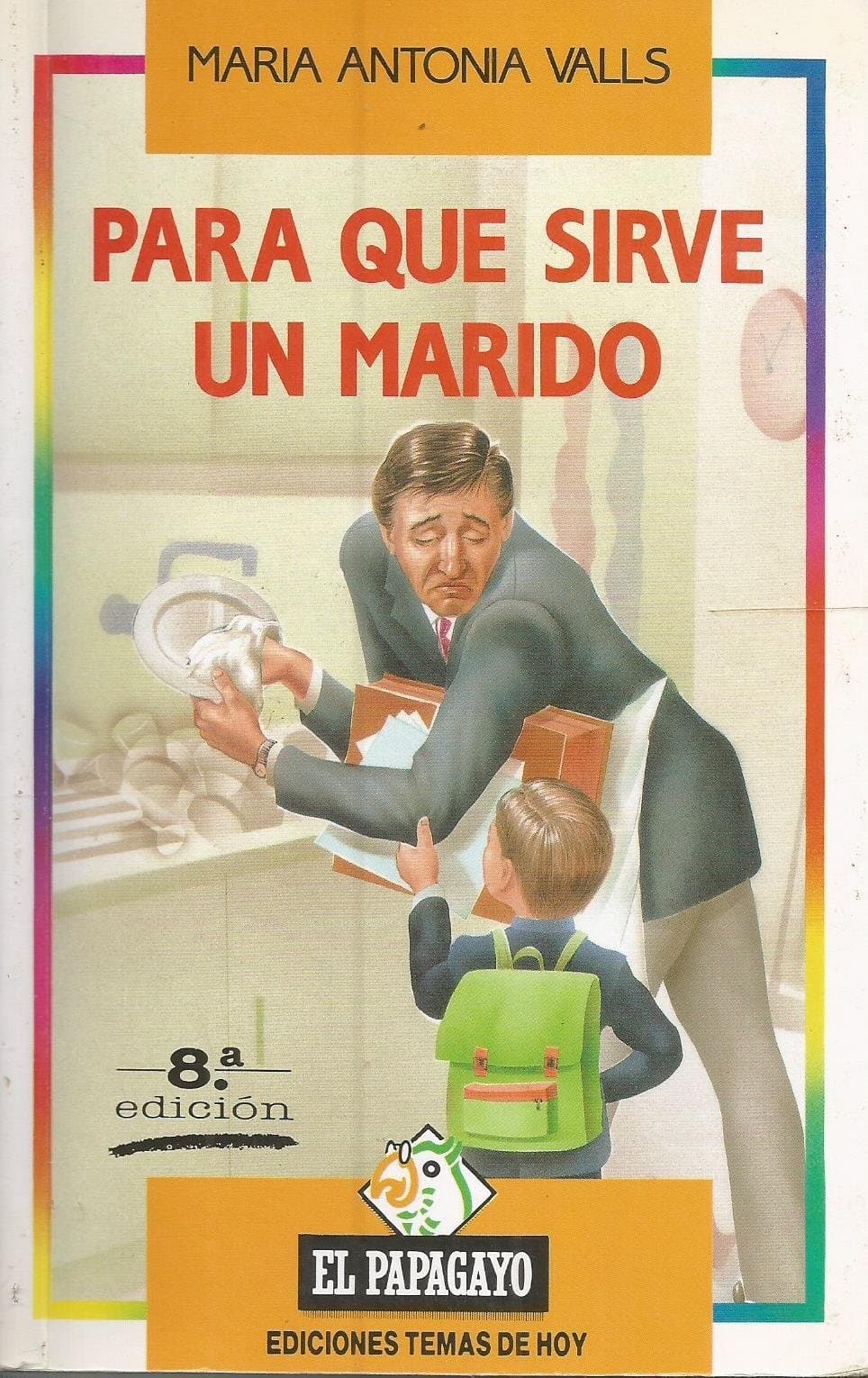 Portada de Para que Sirve un Marido