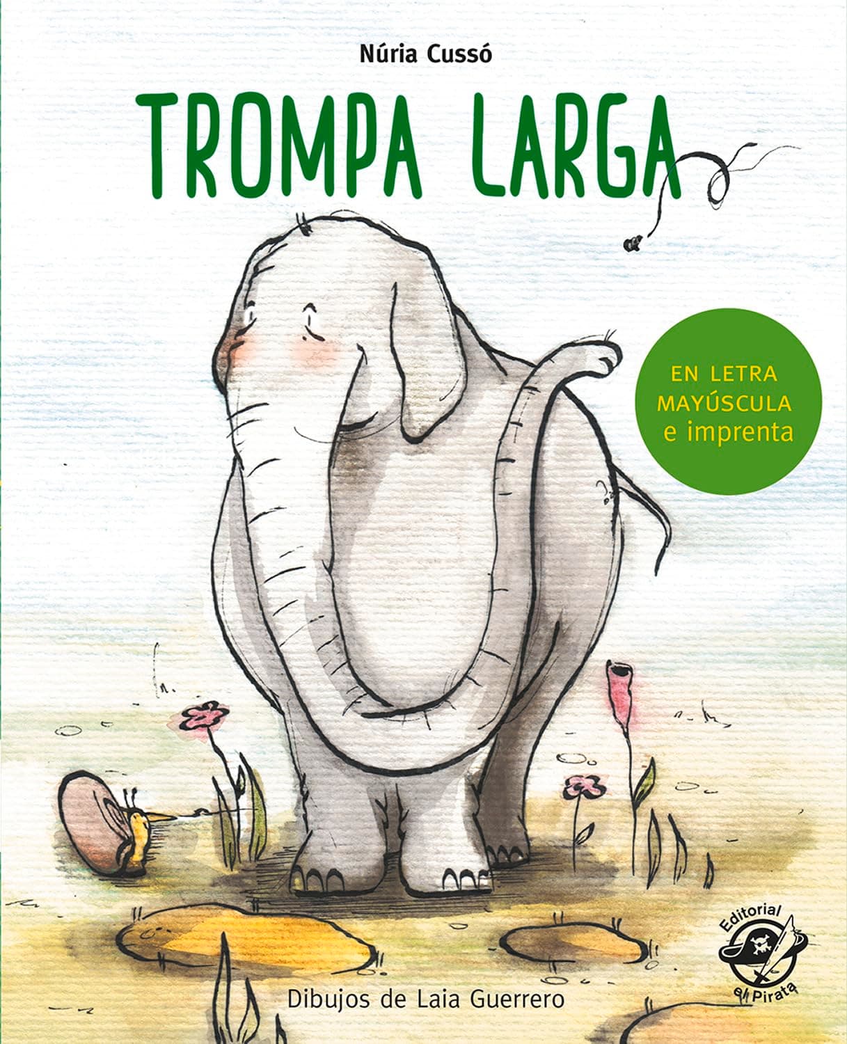 Portada de Trompa larga: En letra MAYÚSCULA y de imprenta: libros para niños de 5 y 6 años: 9 (Aprender a leer en letra MAYÚSCULA e imprenta)