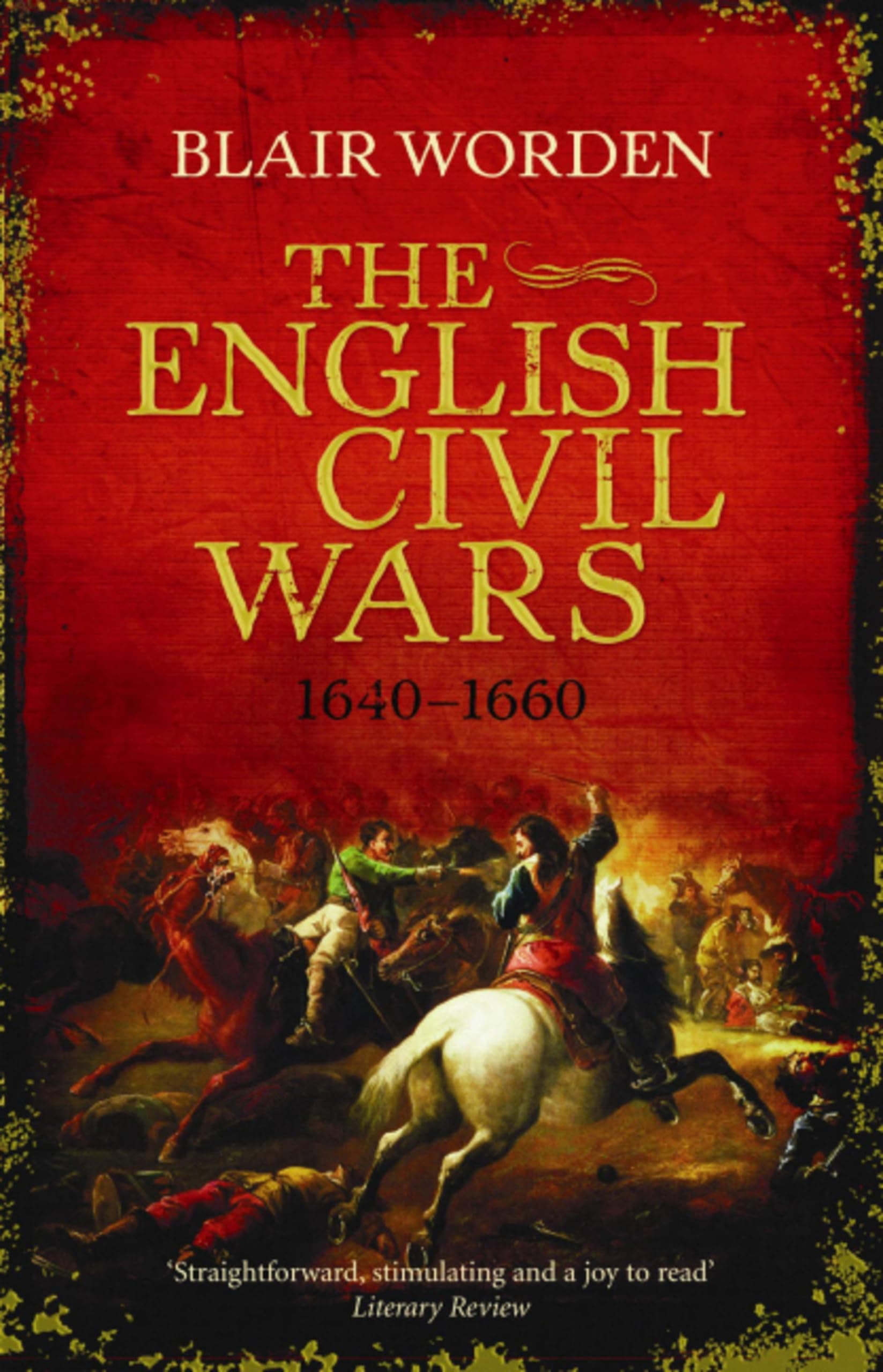 Portada de The English Civil Wars: 1640-1660