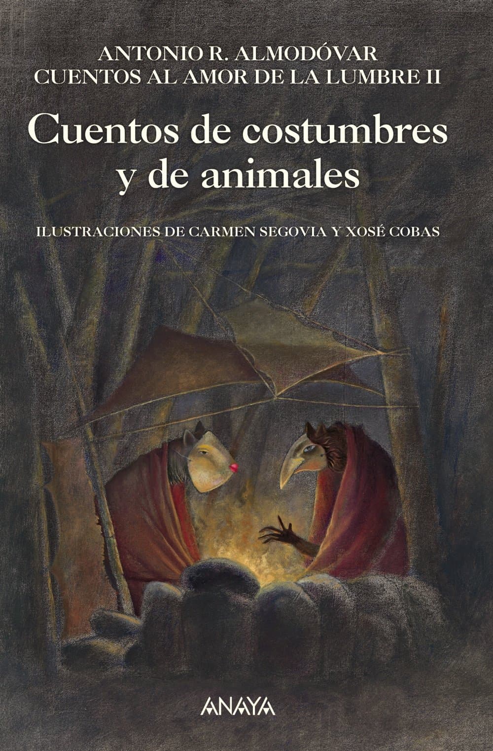 Portada de Cuentos de costumbres y de animales: Cuentos al amor de la lumbre, II: 2 (Literatura Infantil (6-11 Años) - Libros-Regalo)