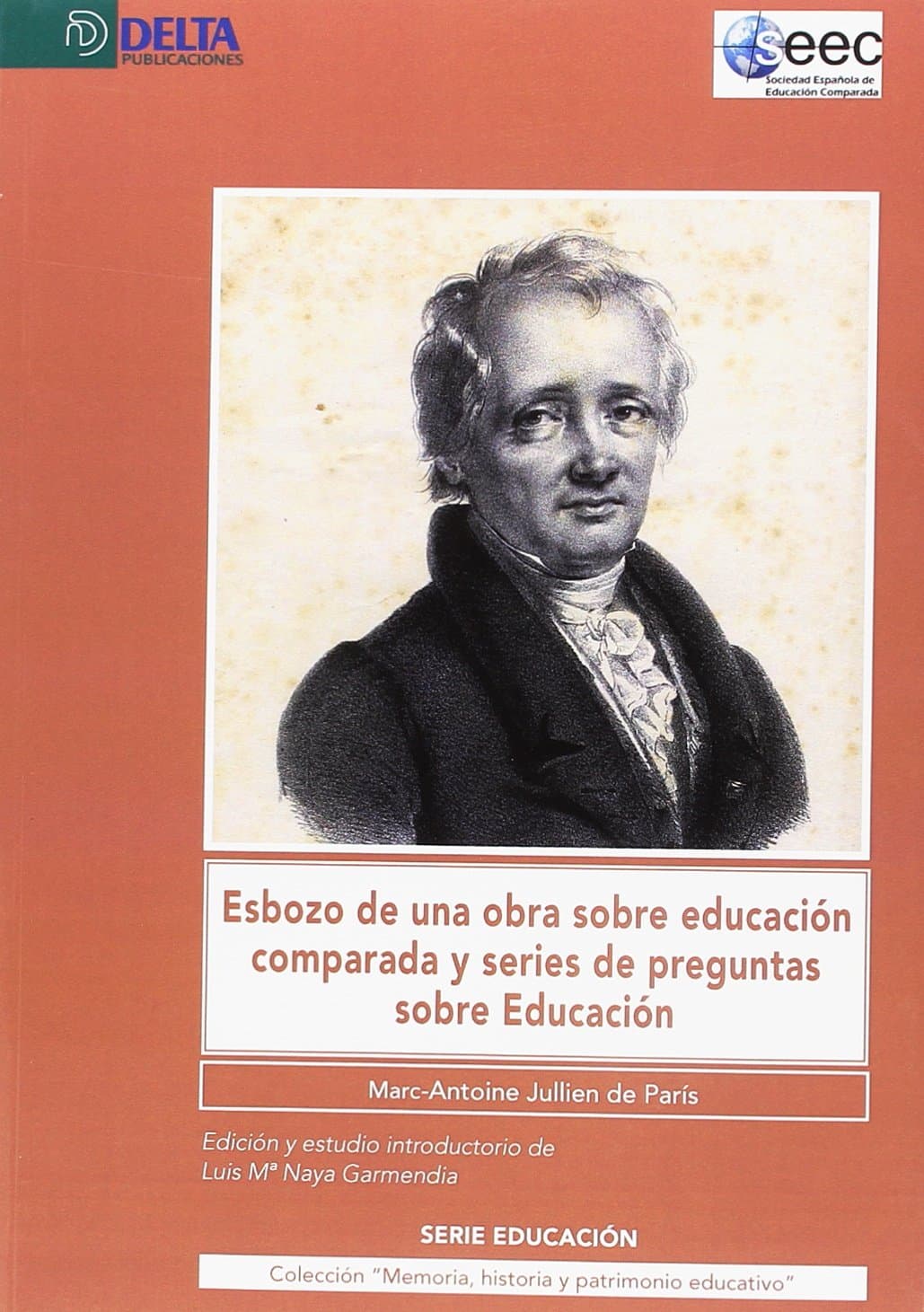 Portada de Esbozo de una obra sobre educación comparada y series de preguntas sobre educación (DELTA)