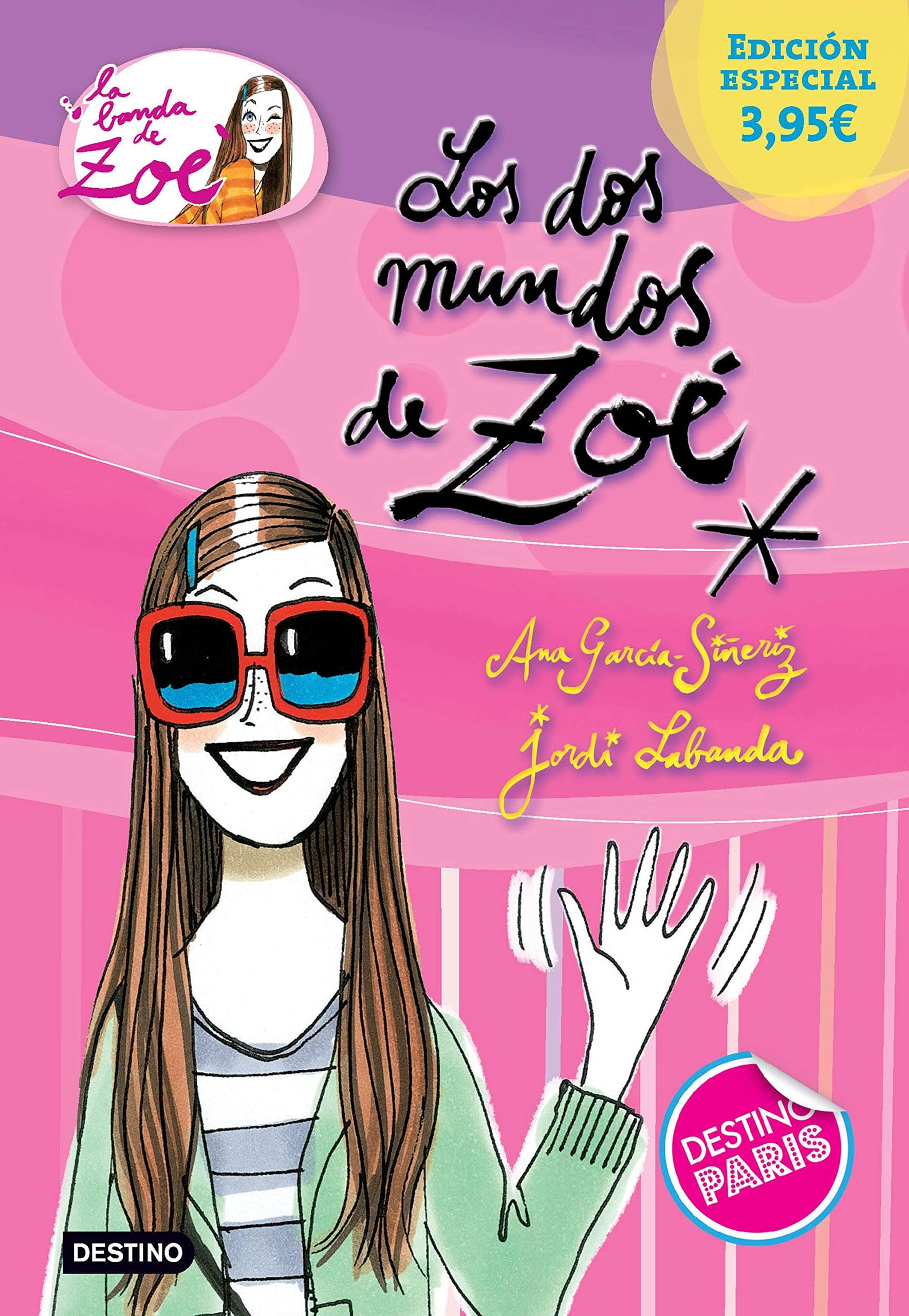 Portada de Los dos mundos de Zoé. Edición especial 3,95: La Banda de Zoé 1