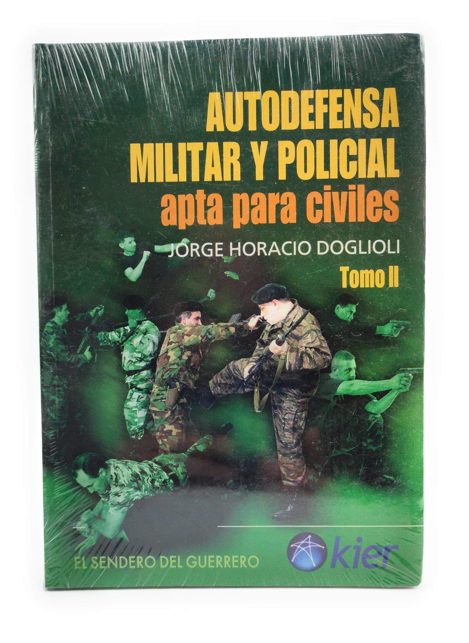 Portada de AUTODEFENSA MILITAR Y POLICIAL. TOMO 2 APTA PARA CIVILES