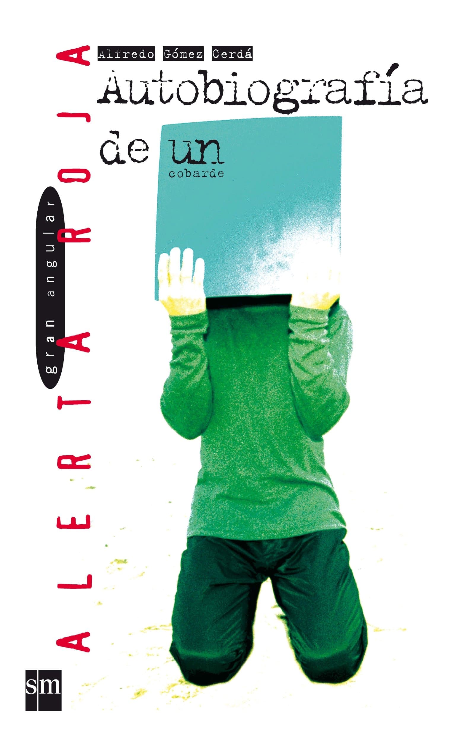 Portada de Autobiografía de un cobarde (Alerta roja)