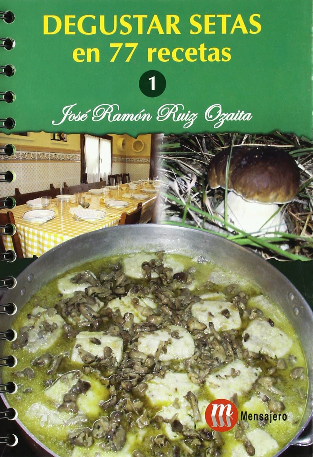 Portada de Degustar setas en 77 recetas