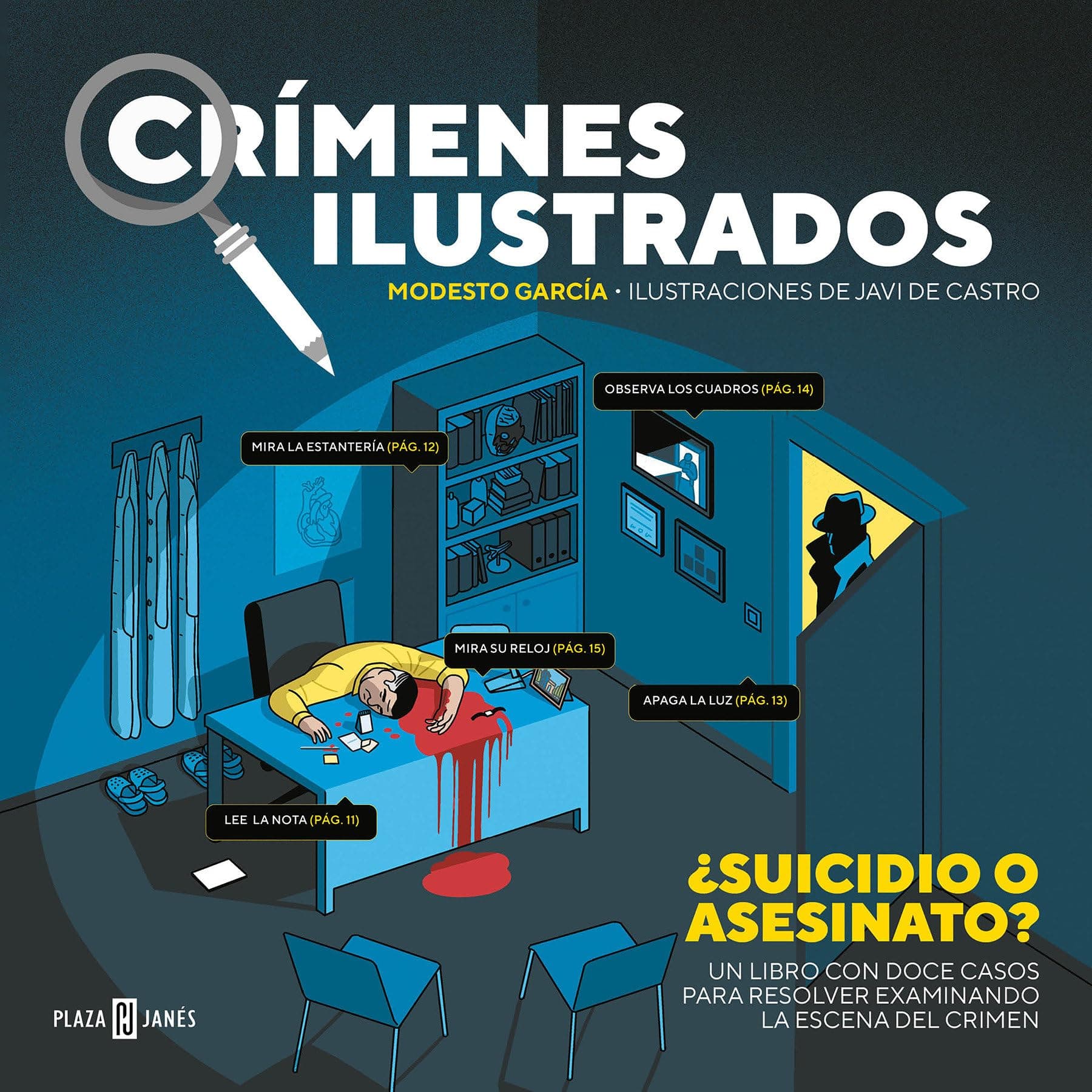 Portada de Crímenes ilustrados - ¿Suicidio o asesinato?: Resuelve este y otros once casos examinando la escena del crimen (Obras diversas)