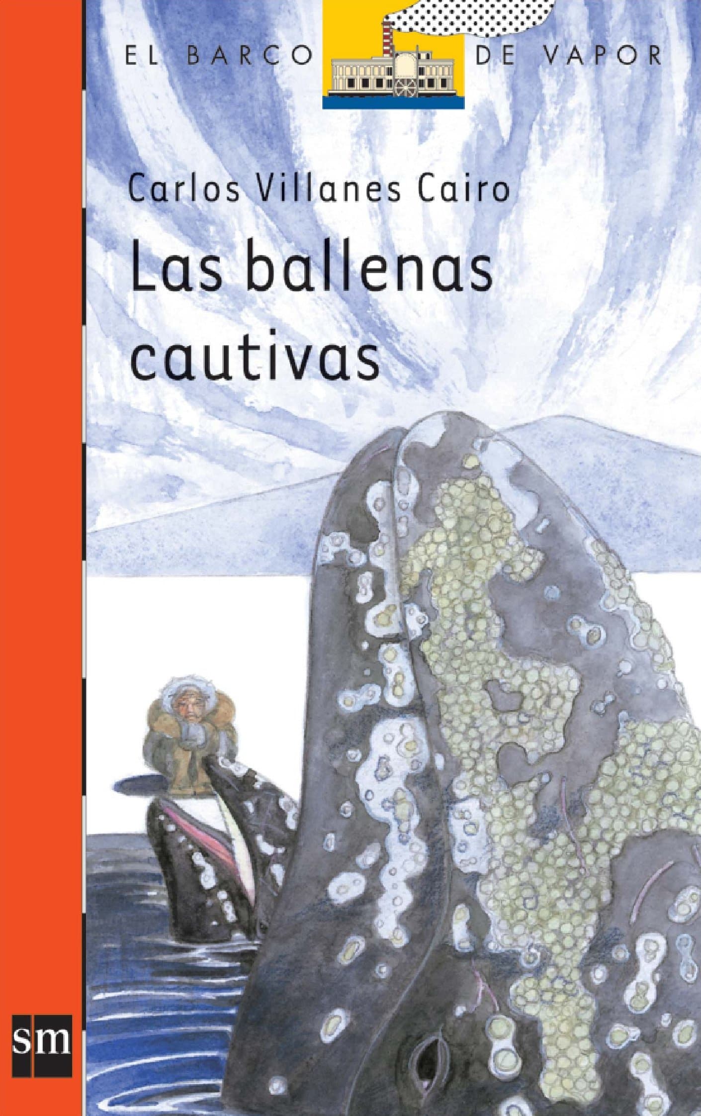 Portada de Las ballenas cautivas: 71 (El Barco de Vapor Naranja)