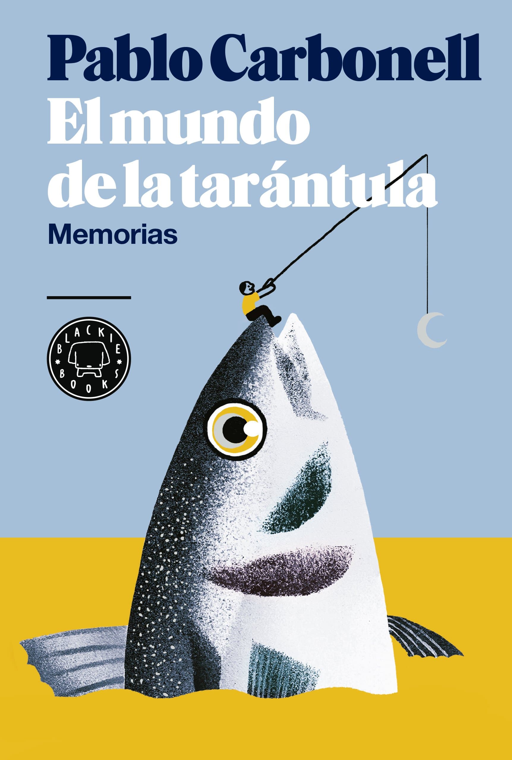 Portada de El mundo de la tarántula: Memorias (BLACKIE BOOKS)