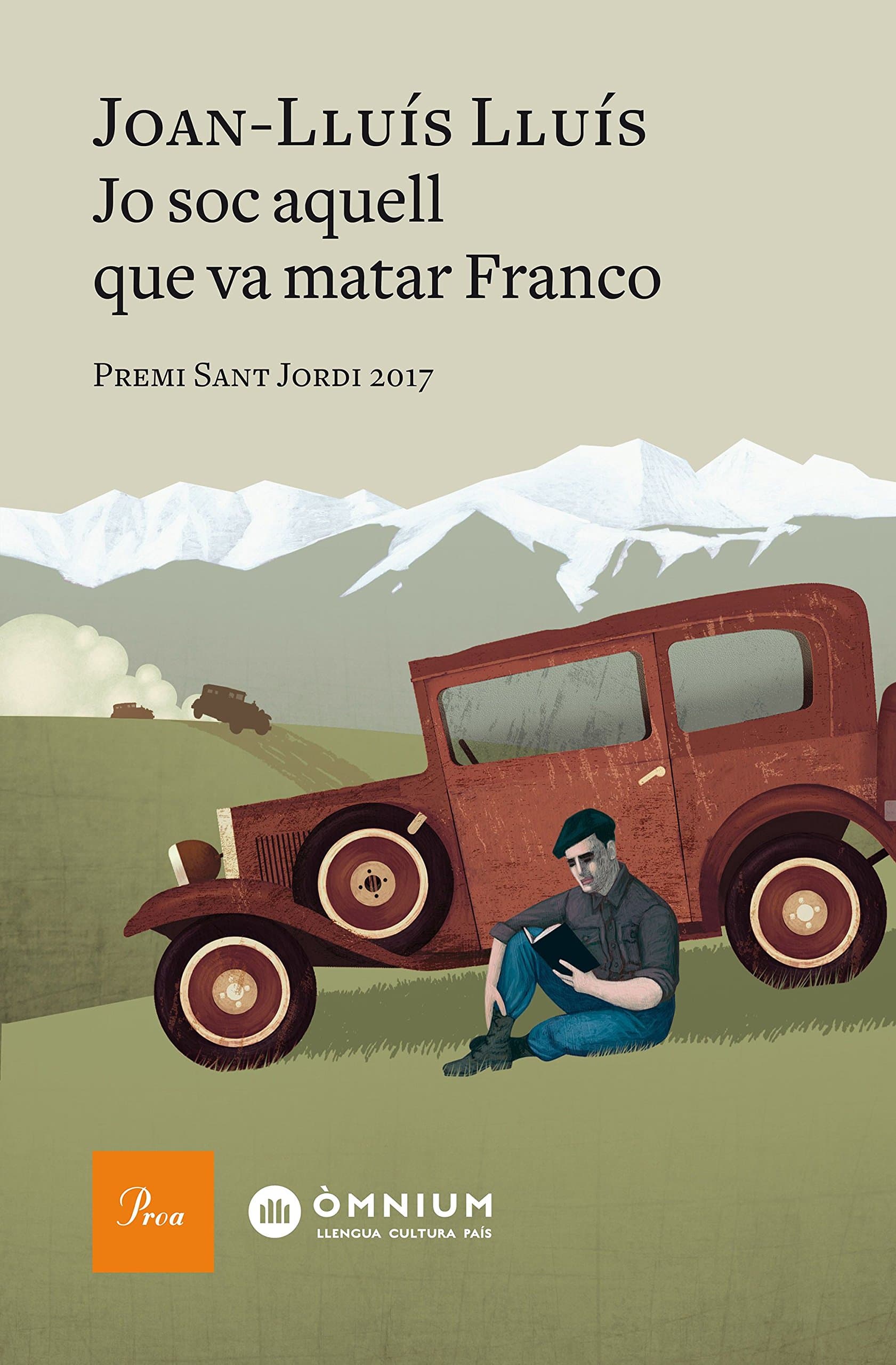 Portada de Jo soc aquell que va matar Franco: Premi Sant Jordi 2017 (A TOT VENT)
