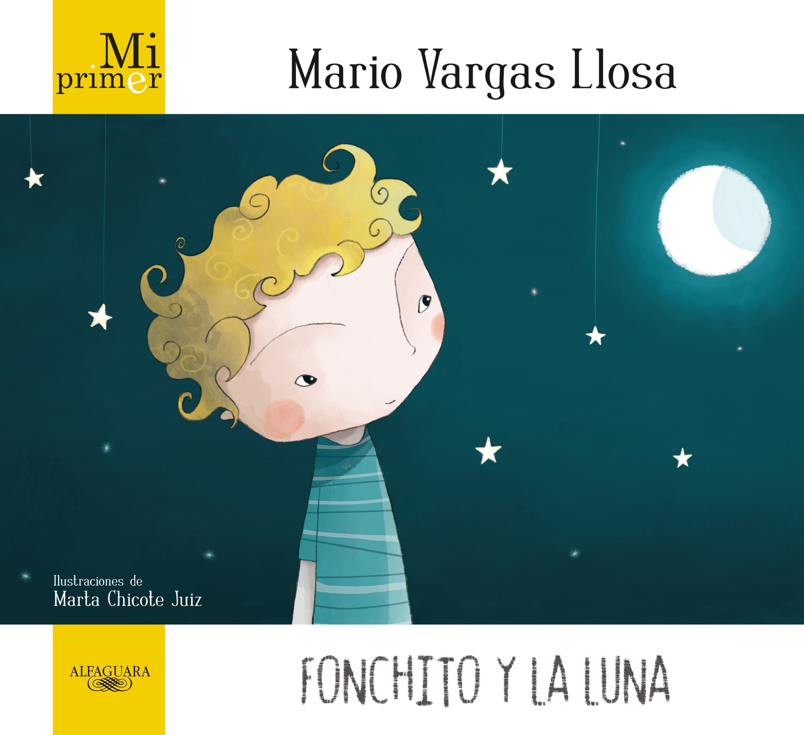 Portada de Mi primer Mario Vargas Llosa. Fonchito y la luna
