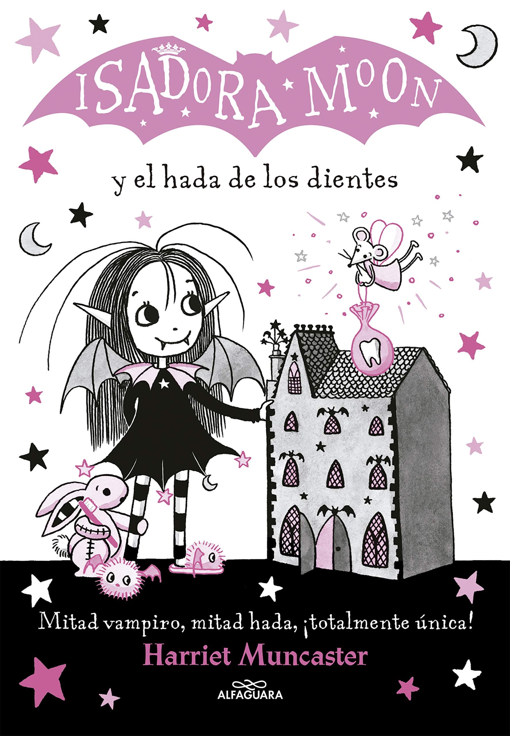 Portada de Isadora Moon 10 - Isadora Moon y el hada de los dientes: ¡Un libro mágico con purpurina en la cubierta! (Harriet Muncaster)