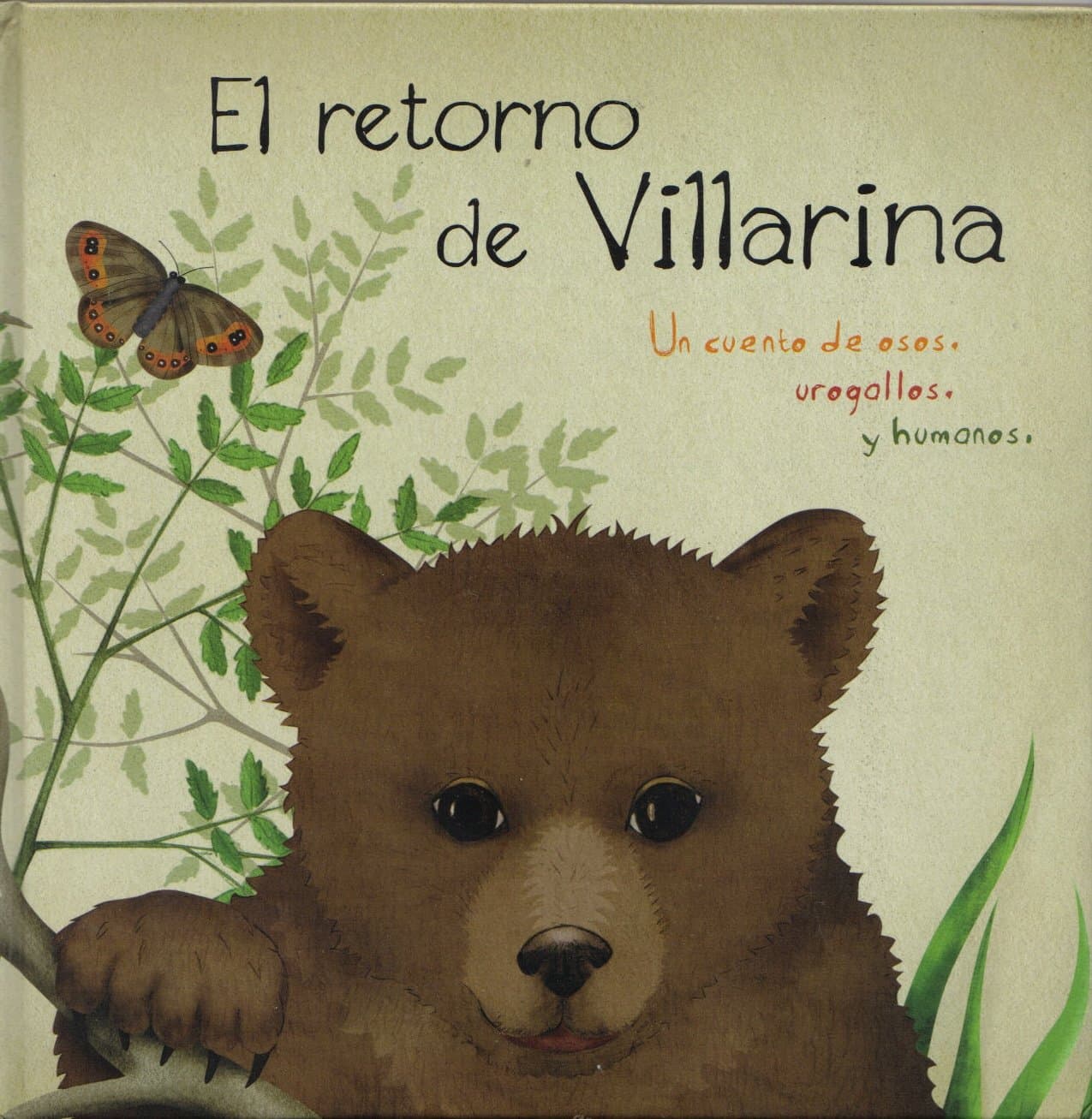 Portada de El retorno de Villarina: una historia de osos, urogallos y humanos