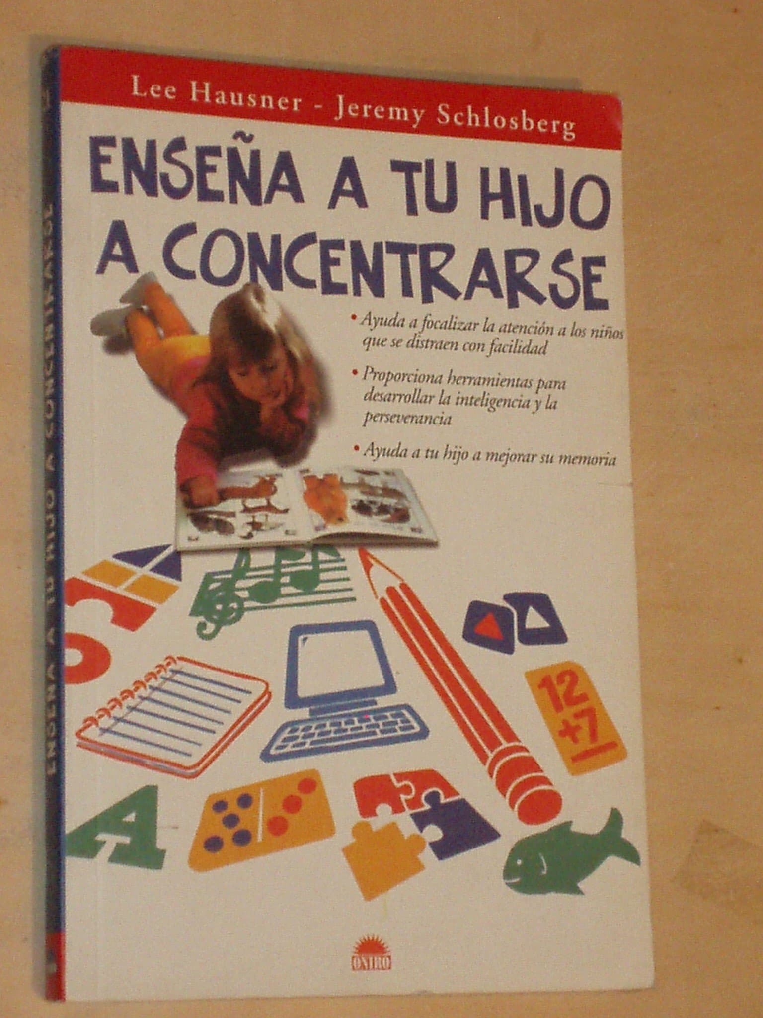 Portada de ENSE?A A TU HIJO A CONCENTRARSE (SIN COLECCION)