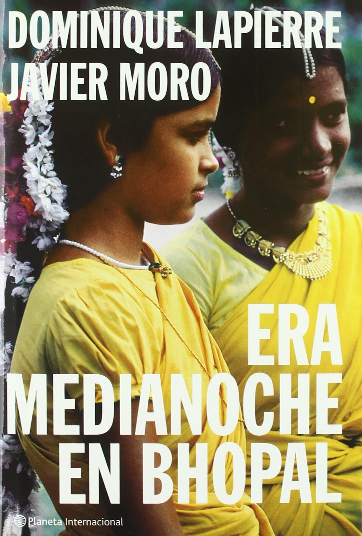 Portada de Era medianoche en Bhopal (Planeta Internacional)