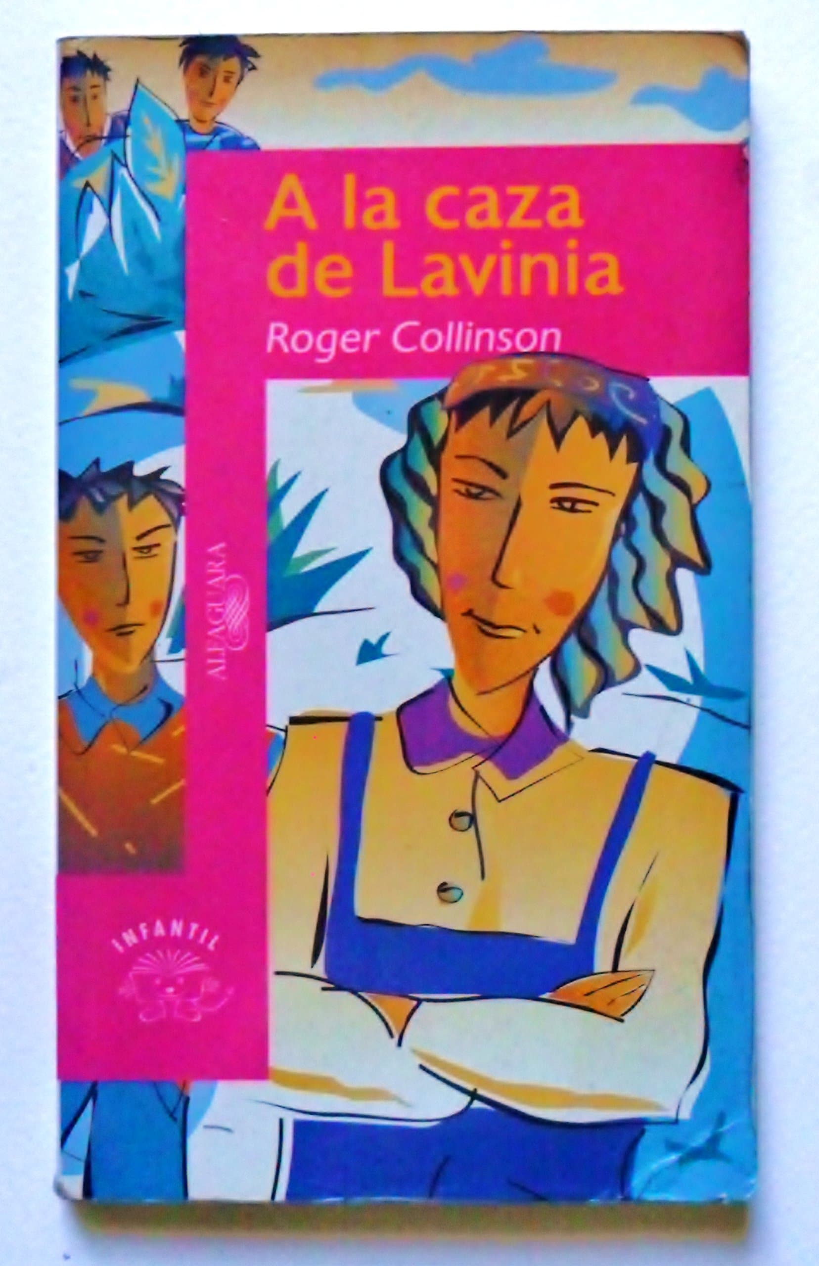 Portada de A la caza de lavinia (Infantil Morada 8 Años)