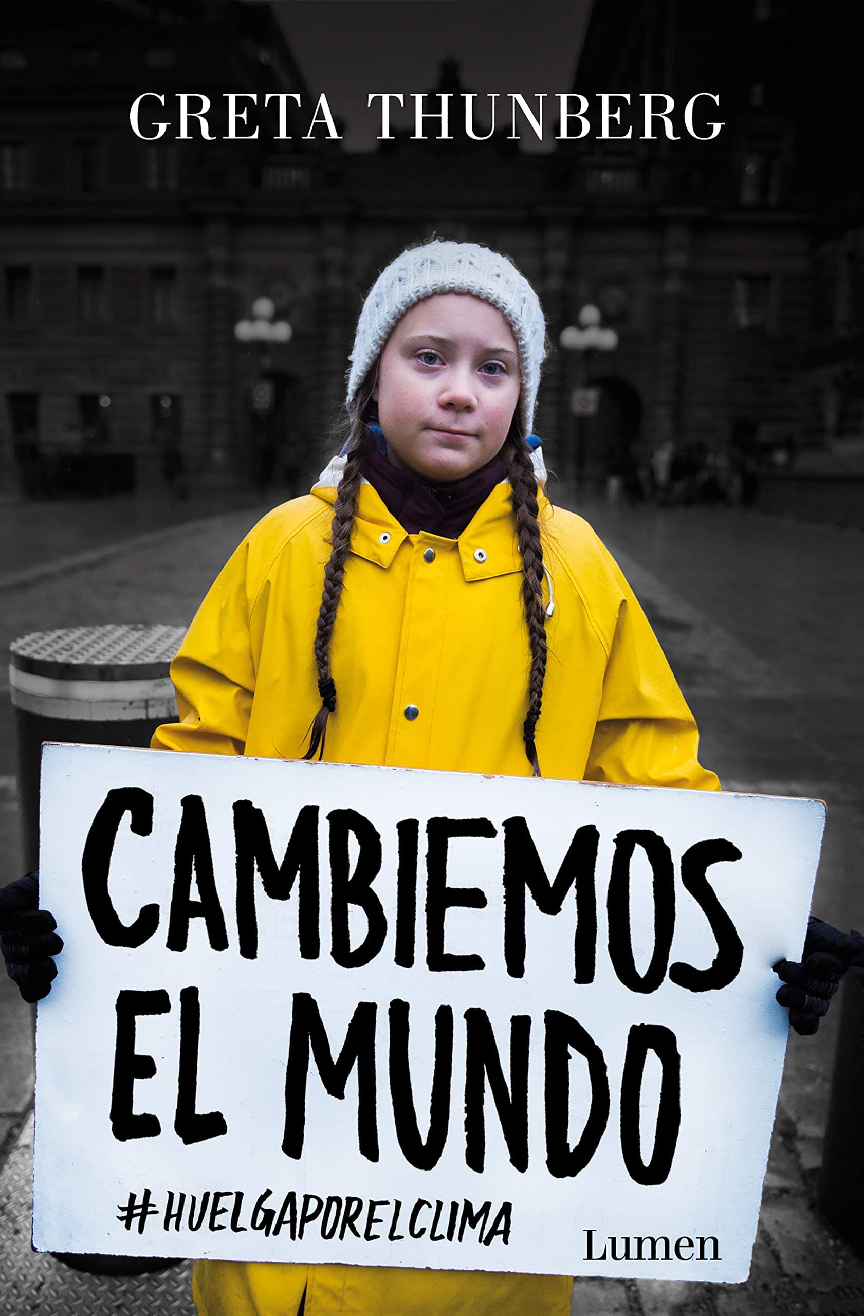 Portada de Cambiemos el mundo: #huelgaporelclima / No One Is Too Small to Make a Difference (Narrativa)