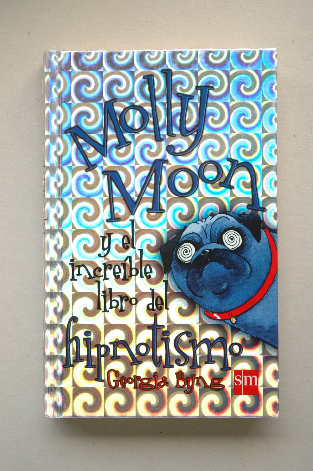 Portada de MOLLY MOON Y EL INCREIB.LIBR.HIPNOTIS. (SIN COLECCION)