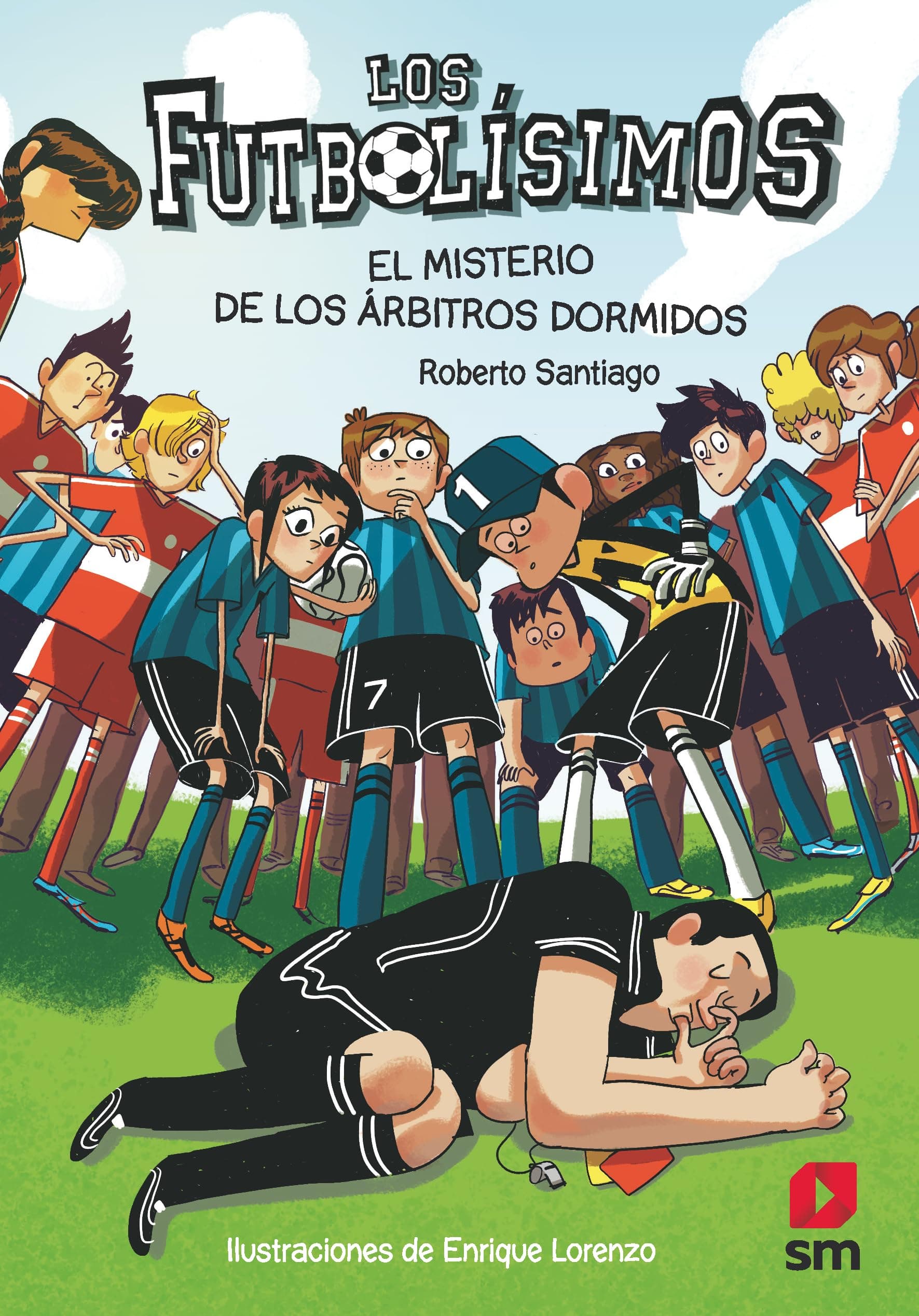 Portada de Los Futbolísimos 1: El misterio de los árbitros dormidos