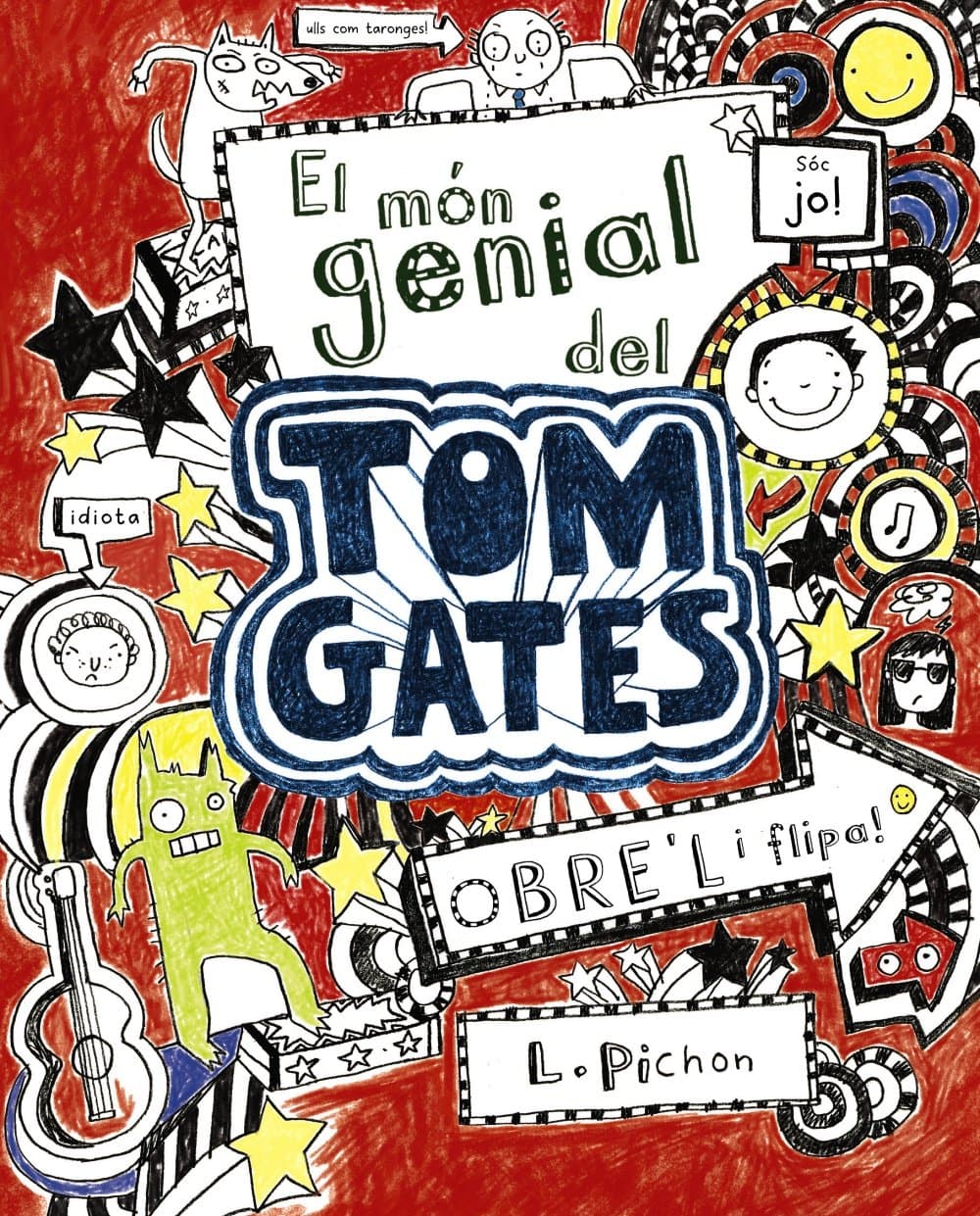 Portada de El món genial del Tom Gates (Catalá - A PARTIR DE 10 ANYS - PERSONATGES I SÈRIES - Tom Gates)
