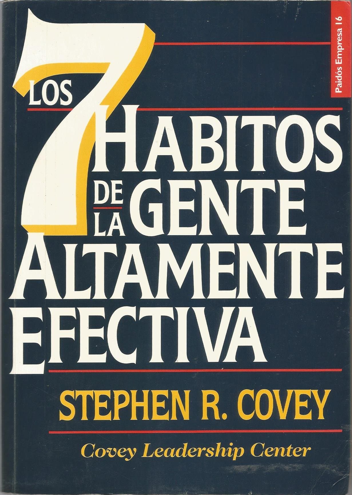 Portada de Los 7 habitos de la gente altamente efectiva / The 7 Habits of Highly Effective People