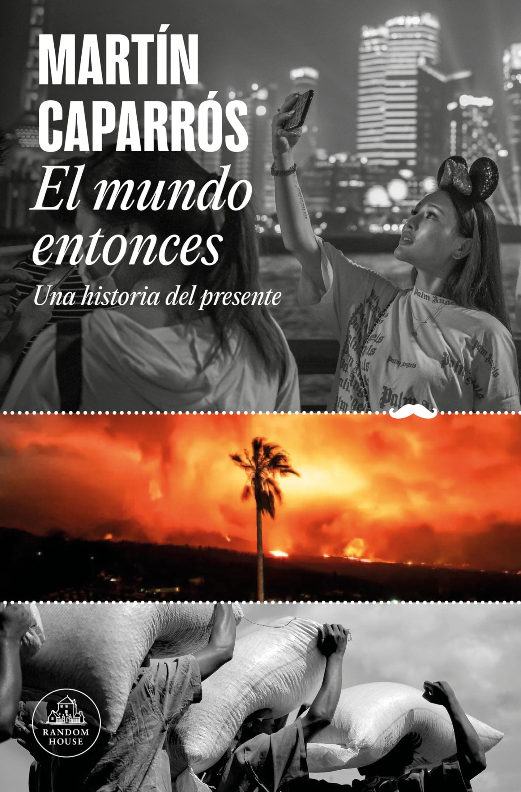 Portada de El mundo entonces: Una historia del presente (Random House)