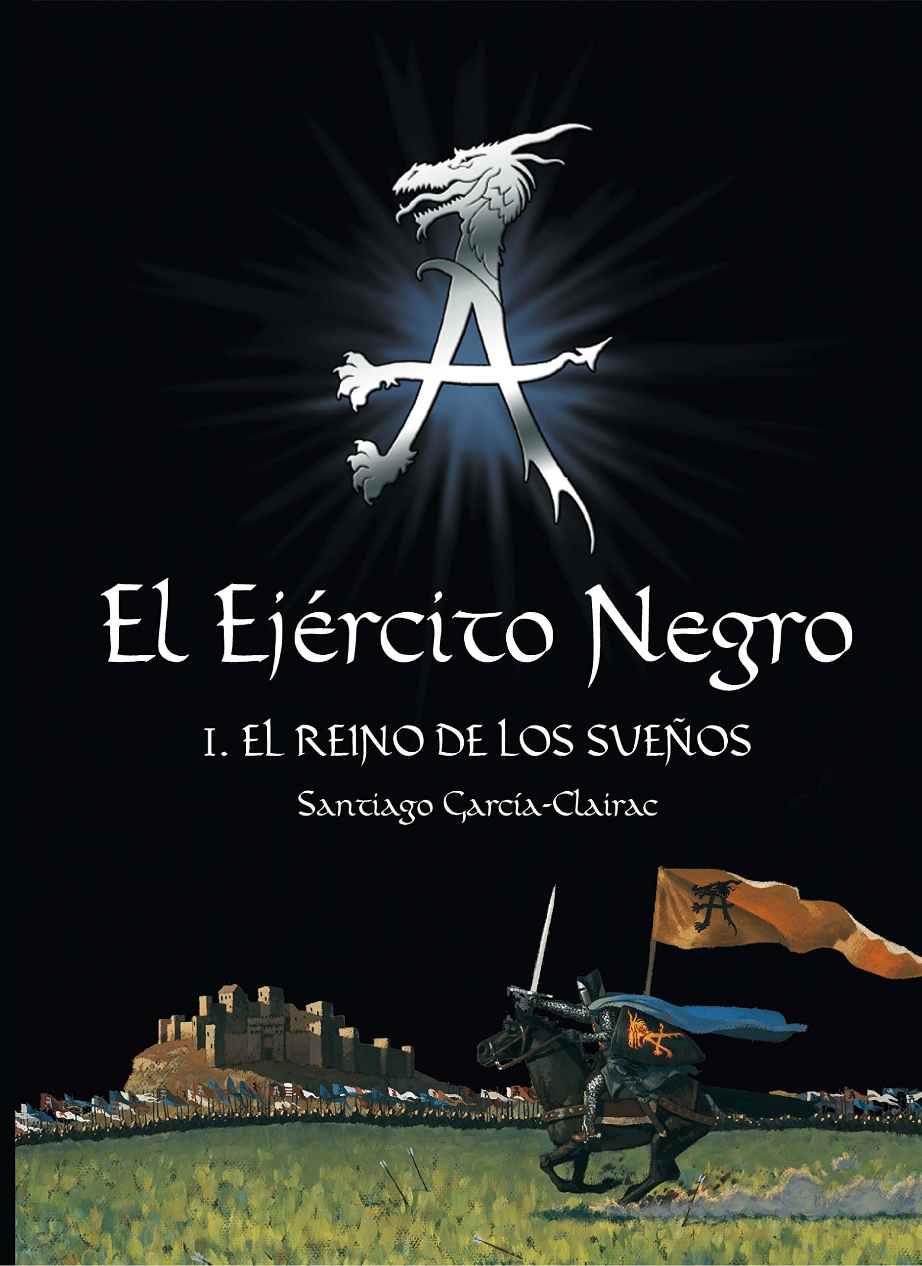 Portada de El Ejército Negro I. El Reino de los Sueños: 1