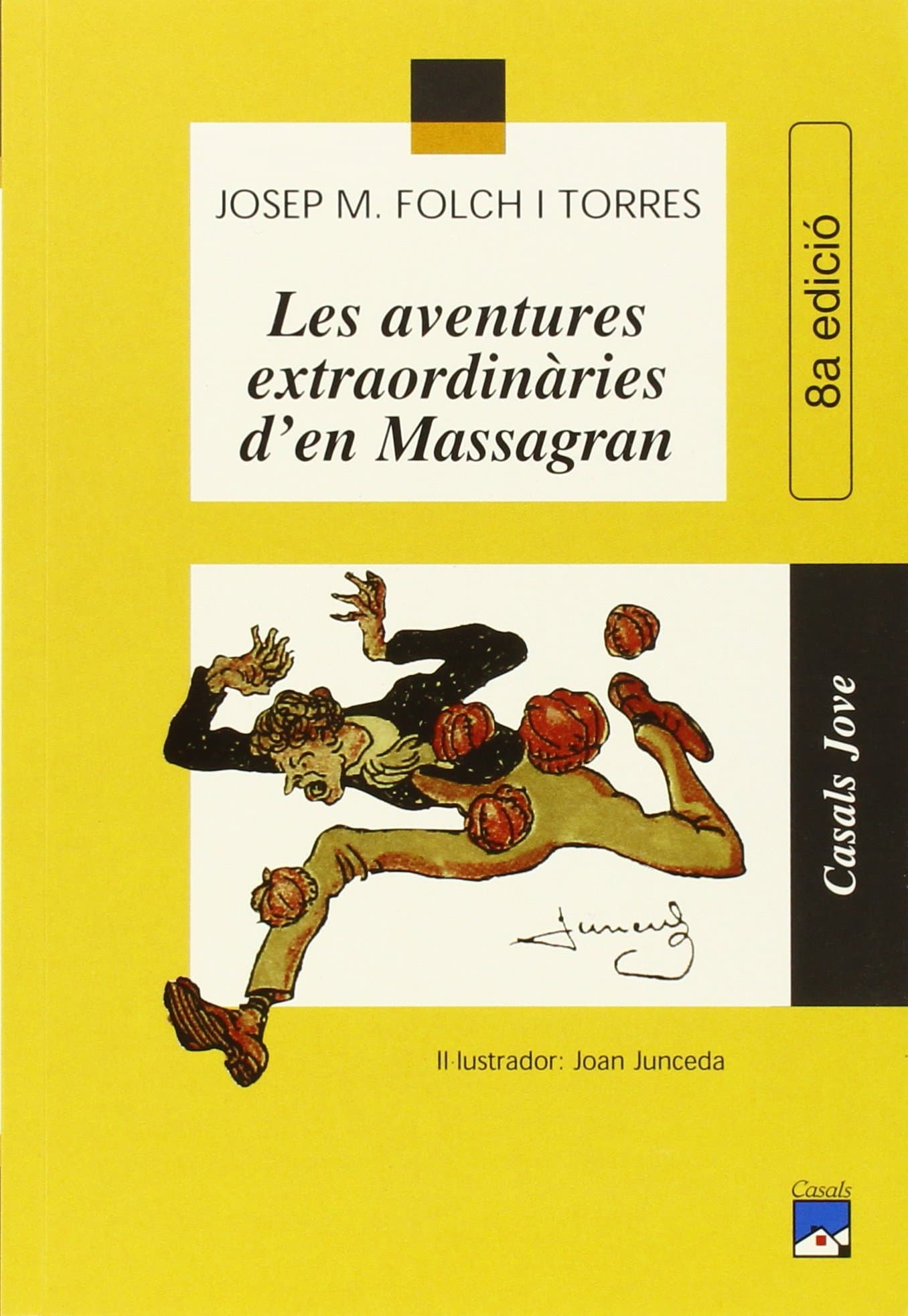 Portada de Les aventures extraordinàries d'en Massagran: 4 (Casals Jove)