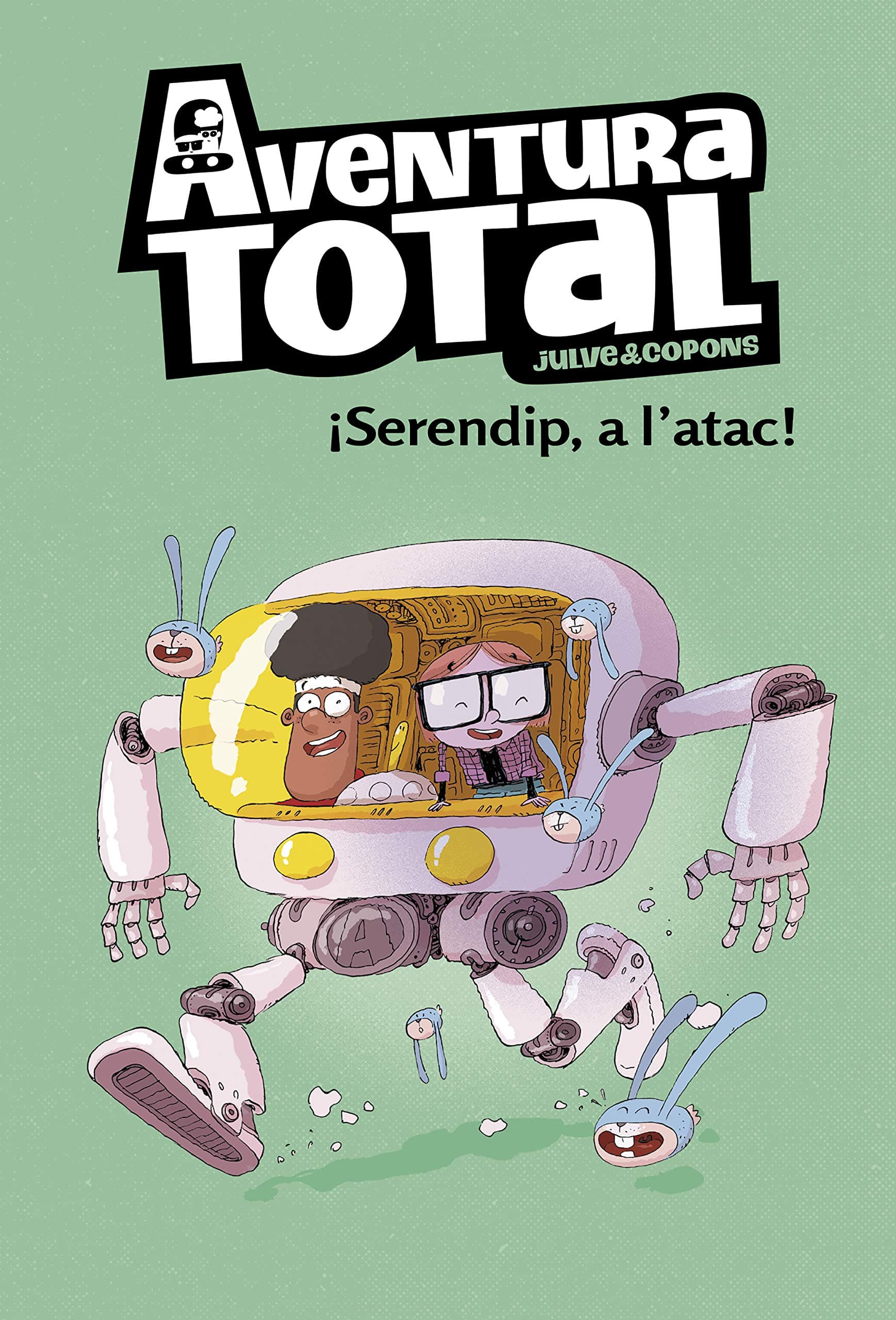 Portada de Aventura Total 3 - Serendip a l'atac! (Primeres lectures)