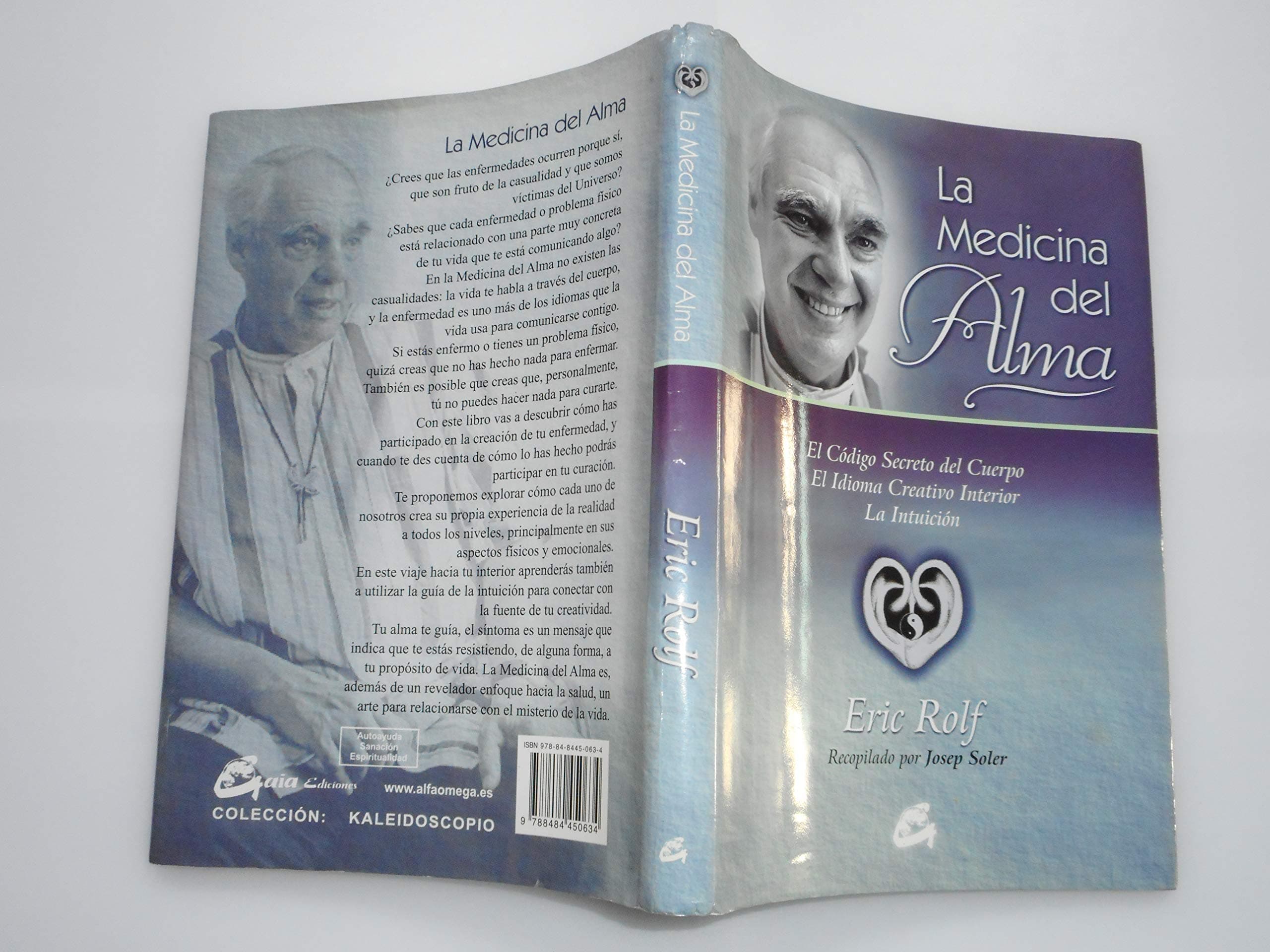 Portada de MEDICINA DEL ALMA, LA: EL CÓDIGO SECRETO DEL CUERPO. EL IDIOMA CREATIVO INTERIOR. LA INTUICIÓN
