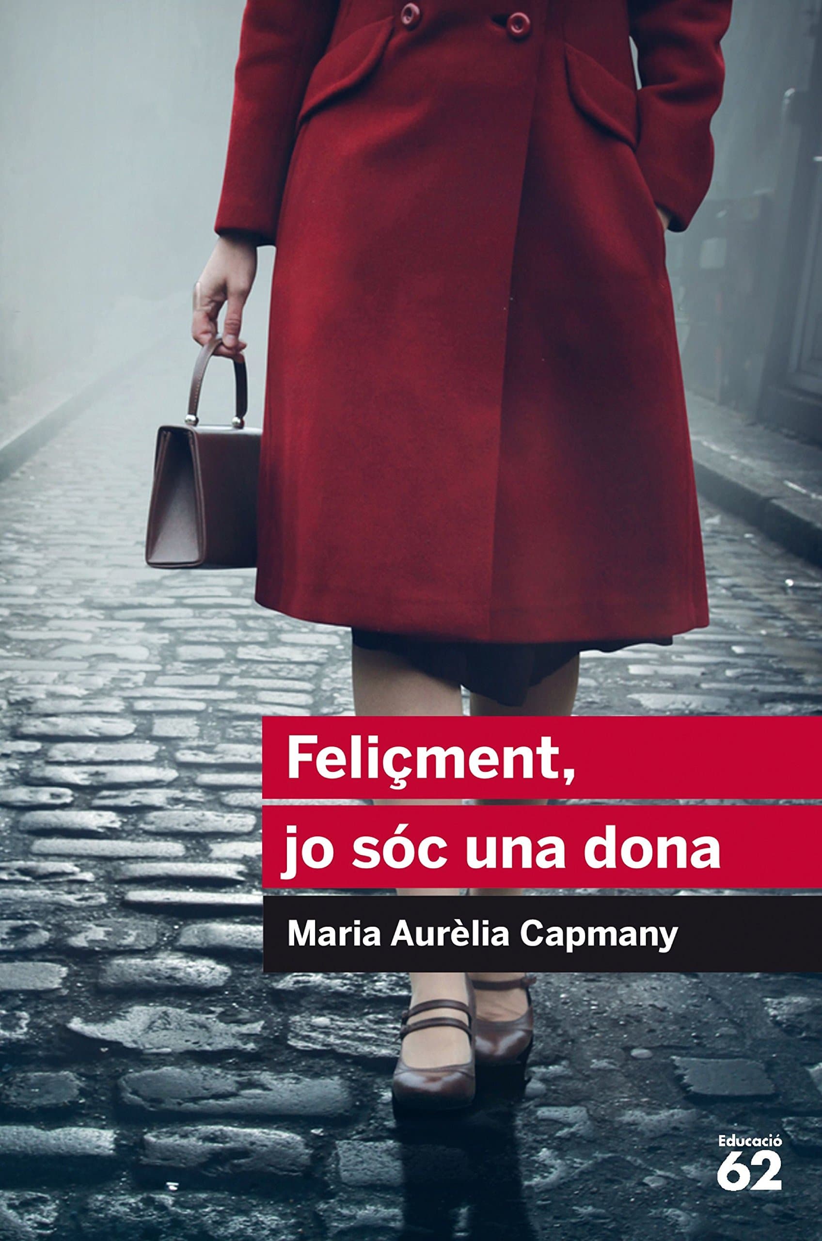 Portada de Feliçment, jo sóc una dona (Educació 62)