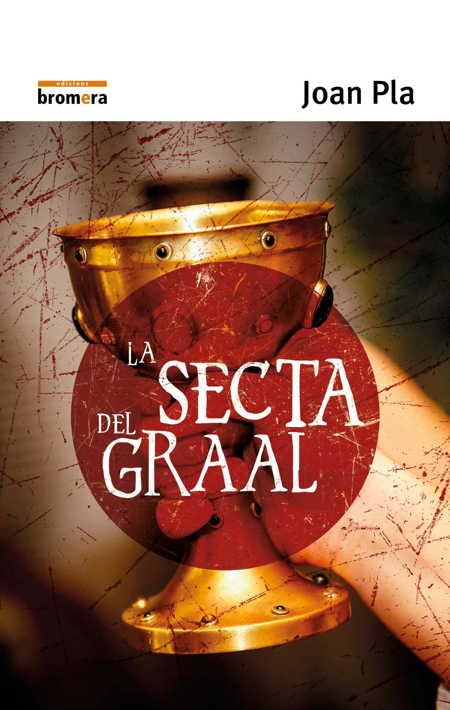 Portada de La secta del Graal: 6 (Espurna)