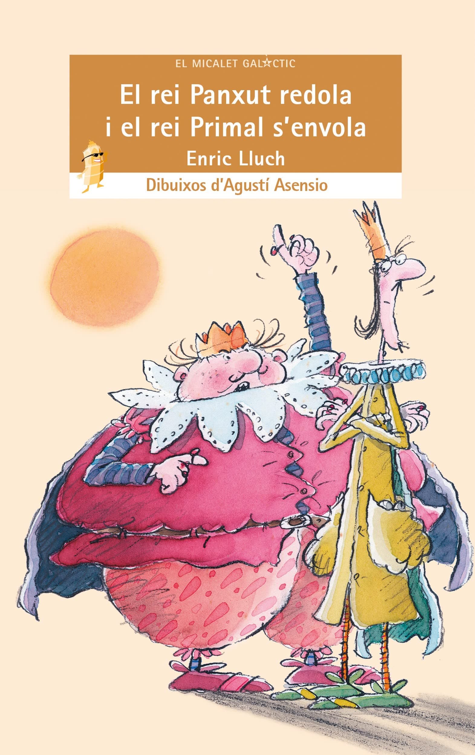 Portada de El rei Panxut redola i el rei Primal s'envola: 20 (El Micalet Galàctic)