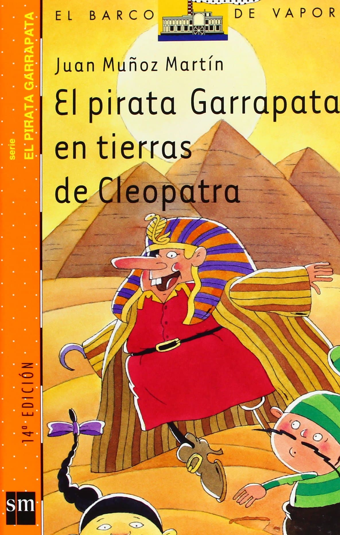 Portada de El pirata Garrapata en tierras de Cleopatra (El Barco de Vapor Naranja)