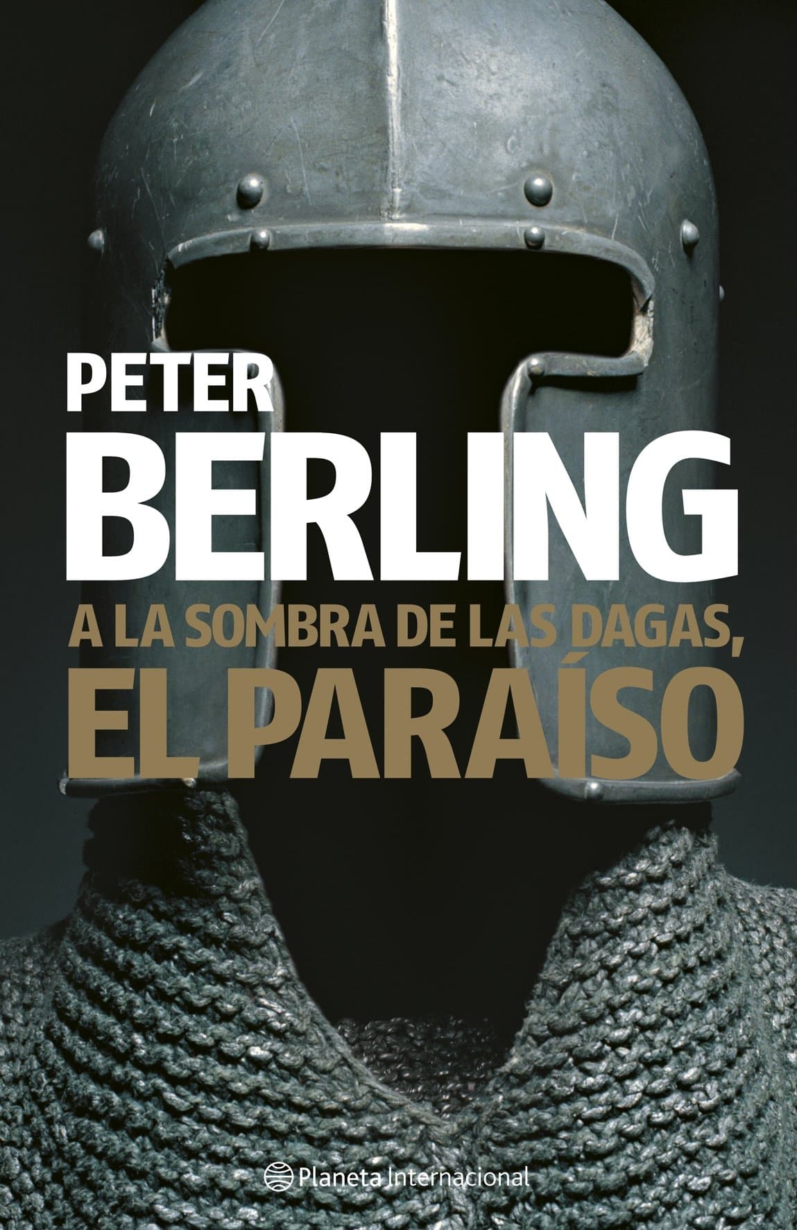 Portada de A la sombra de las dagas, el paraíso (Planeta Internacional)