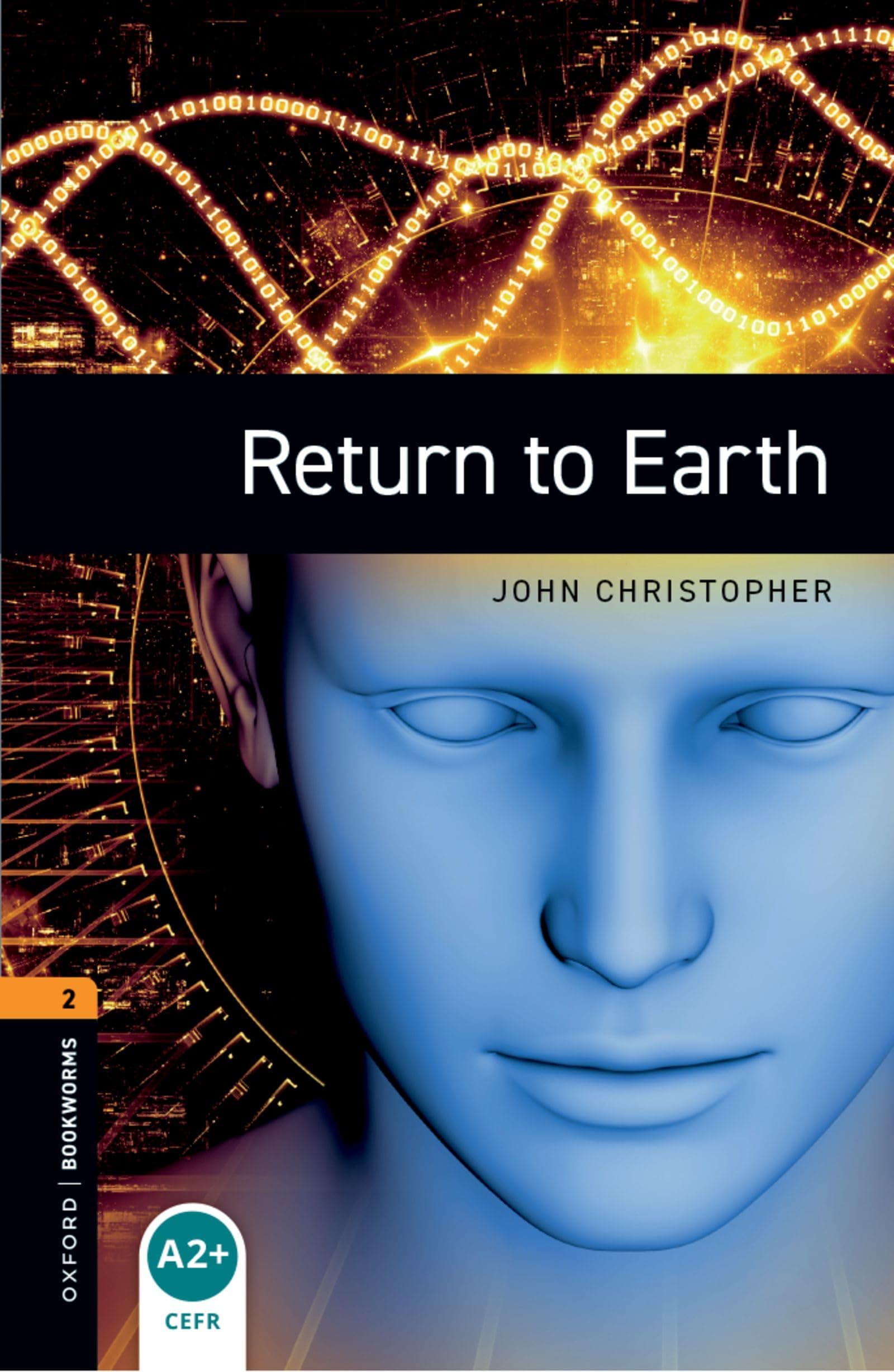 Portada de Oxford Bookworms Library: Level 2: Return to Earth
