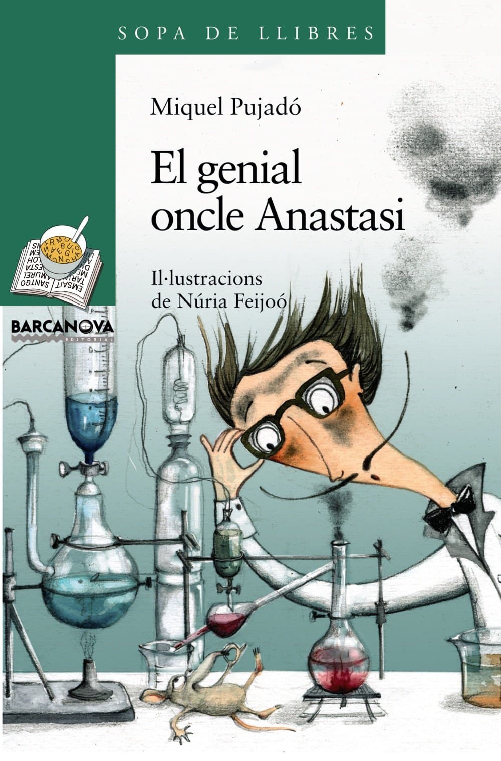 Portada de El genial oncle Anastasi (Llibres Infantils I Juvenils - Sopa De Llibres. Sèrie Verda)