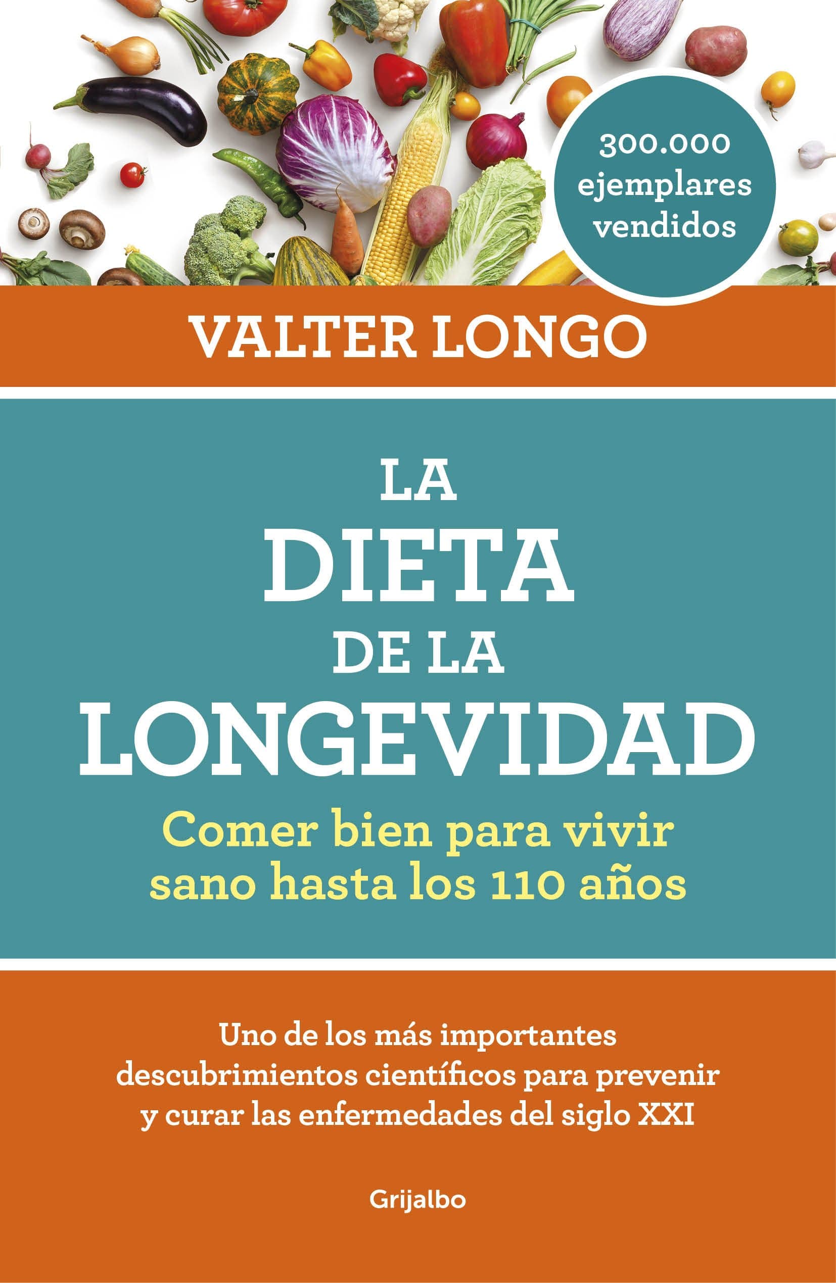 Portada de La dieta de la longevidad: Comer bien para vivir sano hasta los 110 años (Cocina saludable)