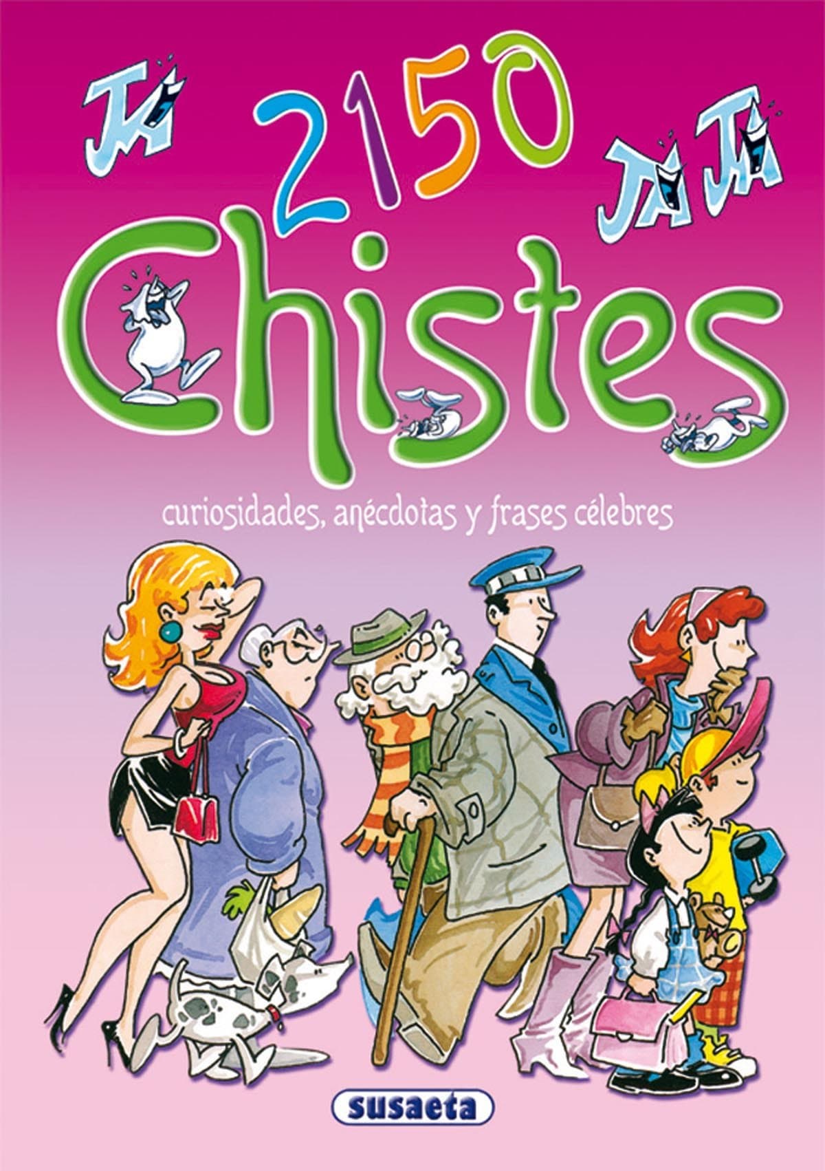 Portada de 2.150 chistes (Chistes, Curiosidades, Acertijos)