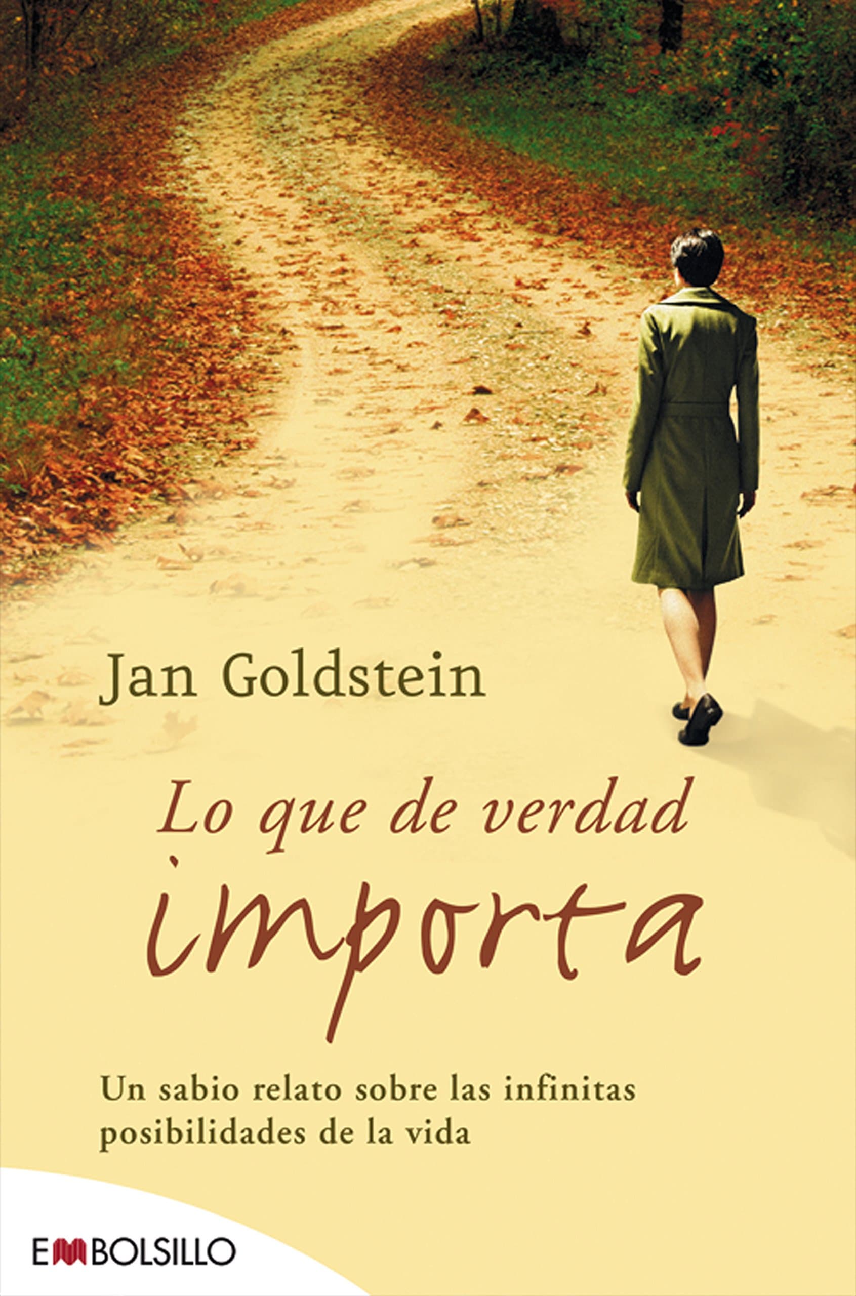 Portada de Lo que de verdad importa: Un auténtico canto a la vida y al amor, un sabio relato sobre las infinitas posibilidades de la vida. (Palabras abiertas)