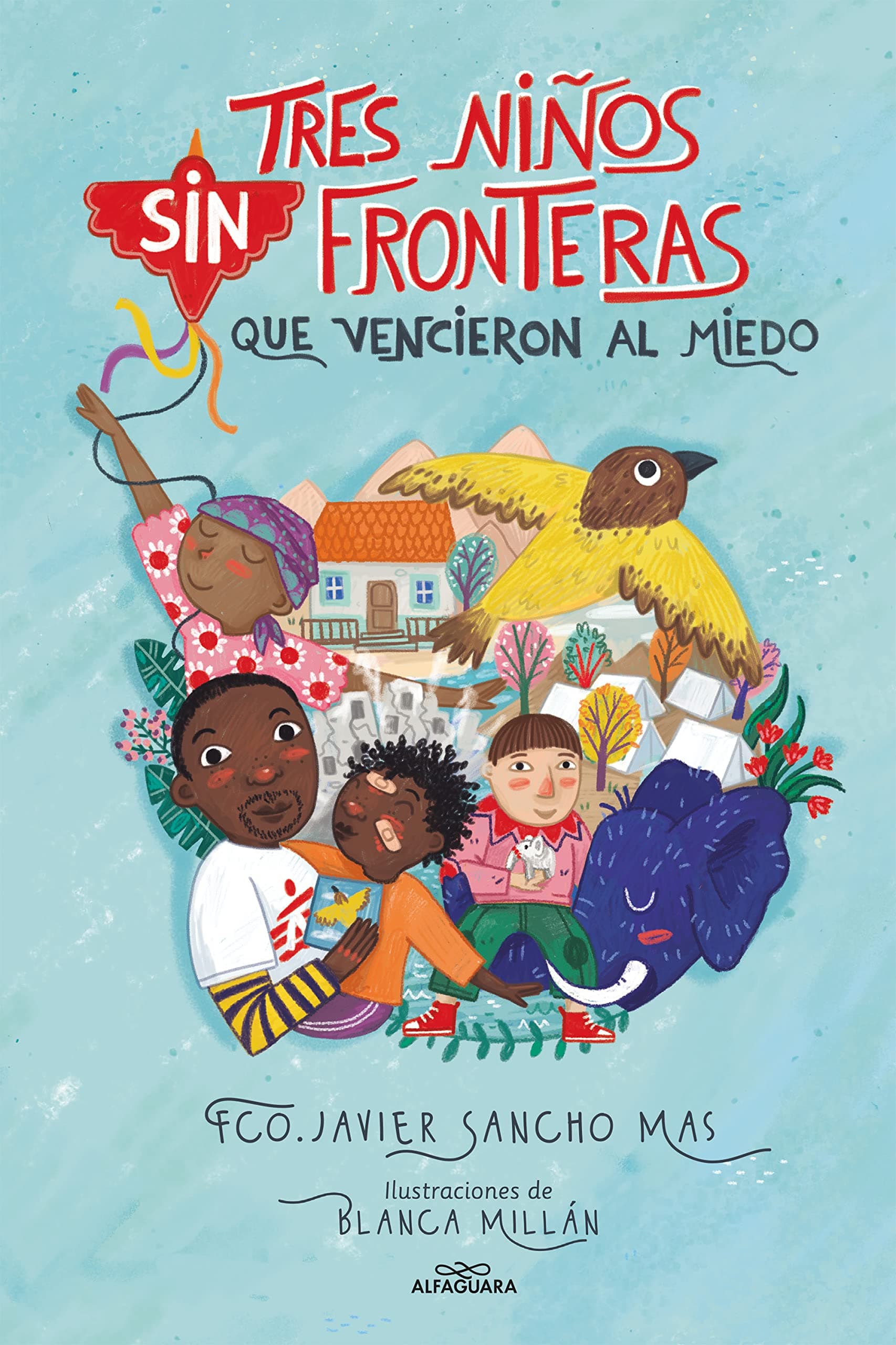 Portada de Tres niños sin fronteras que vencieron al miedo (Álbum Ilustrado)