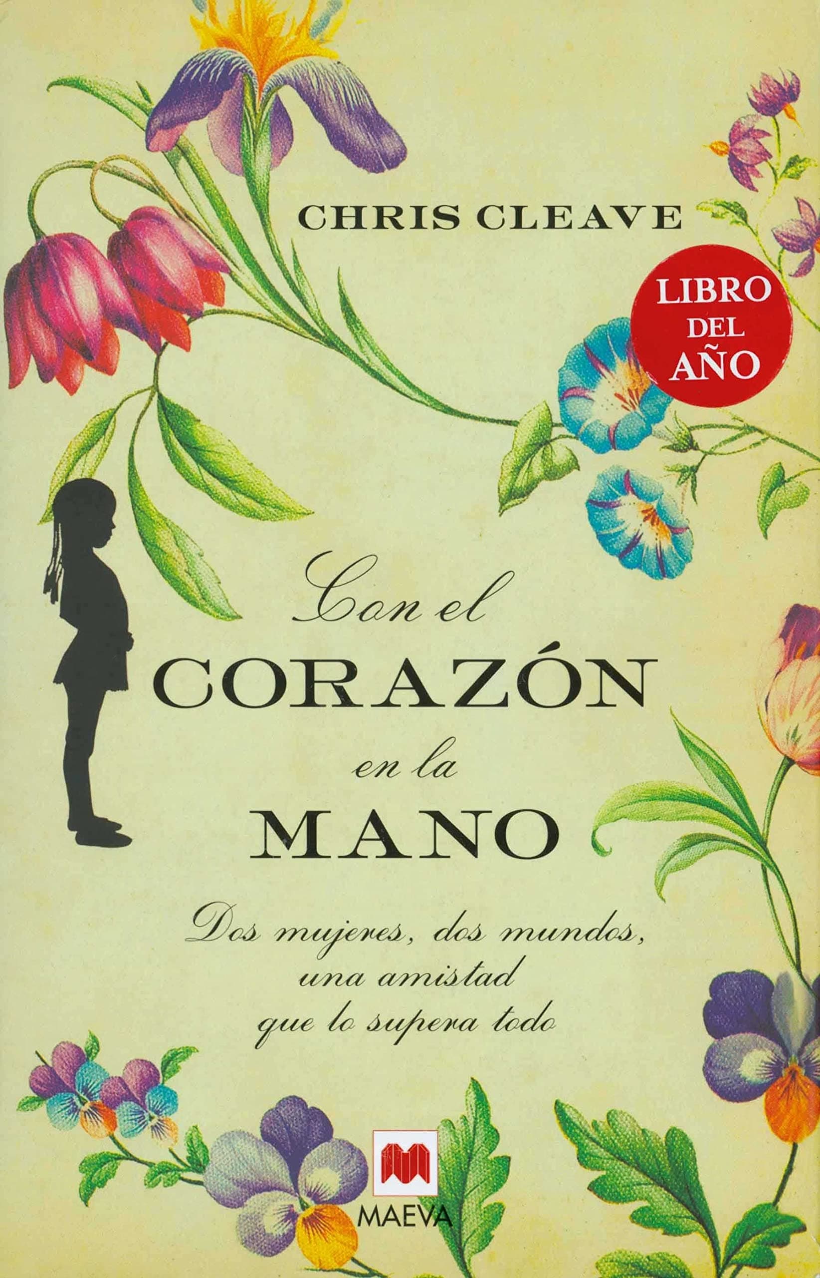 Portada de Con el corazón en la mano: Dos mujeres, dos mundos, una amistad que lo supera todo. (Éxitos literarios)