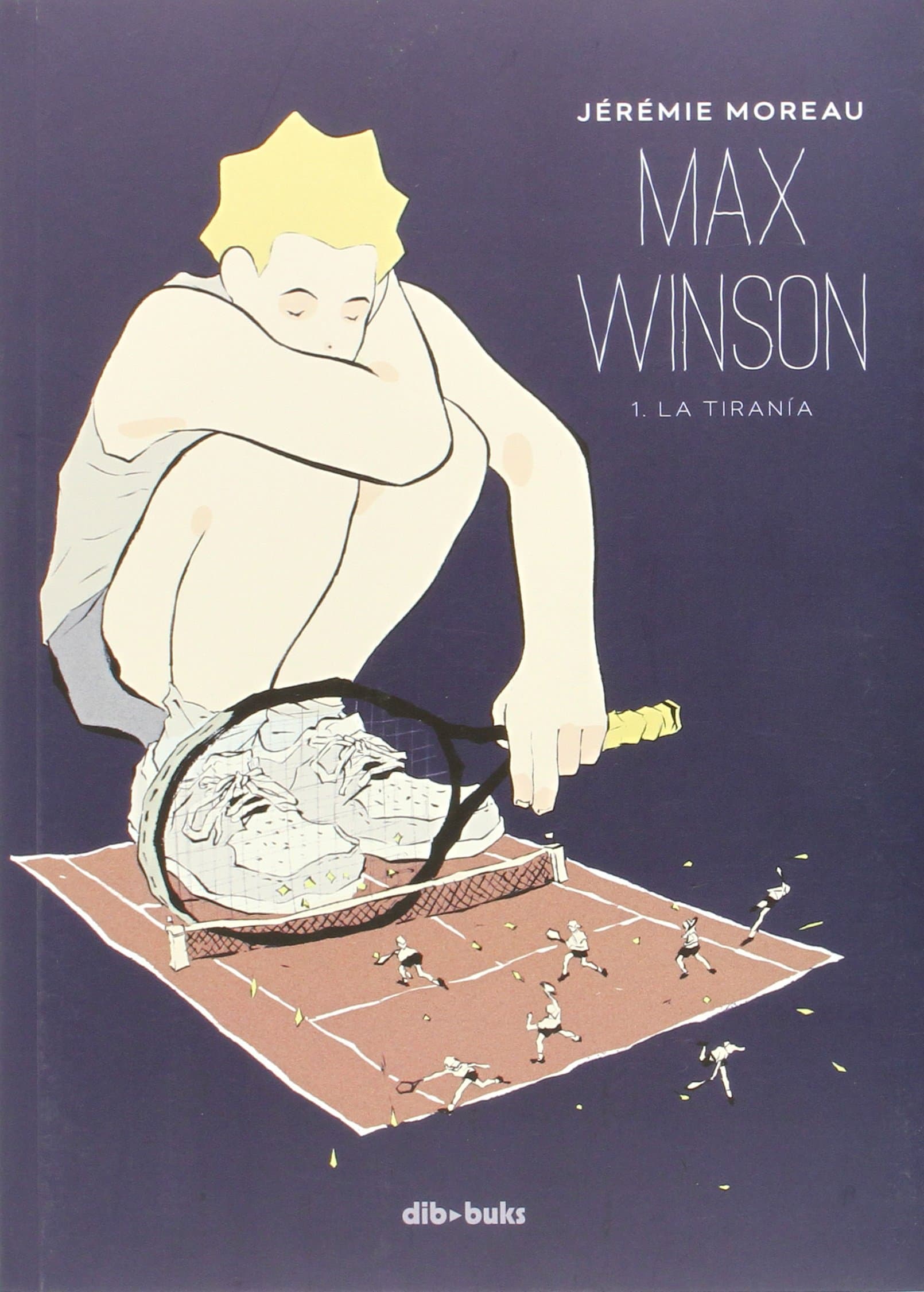 Portada de Max Winson 1: La tiranía (Emociónate)