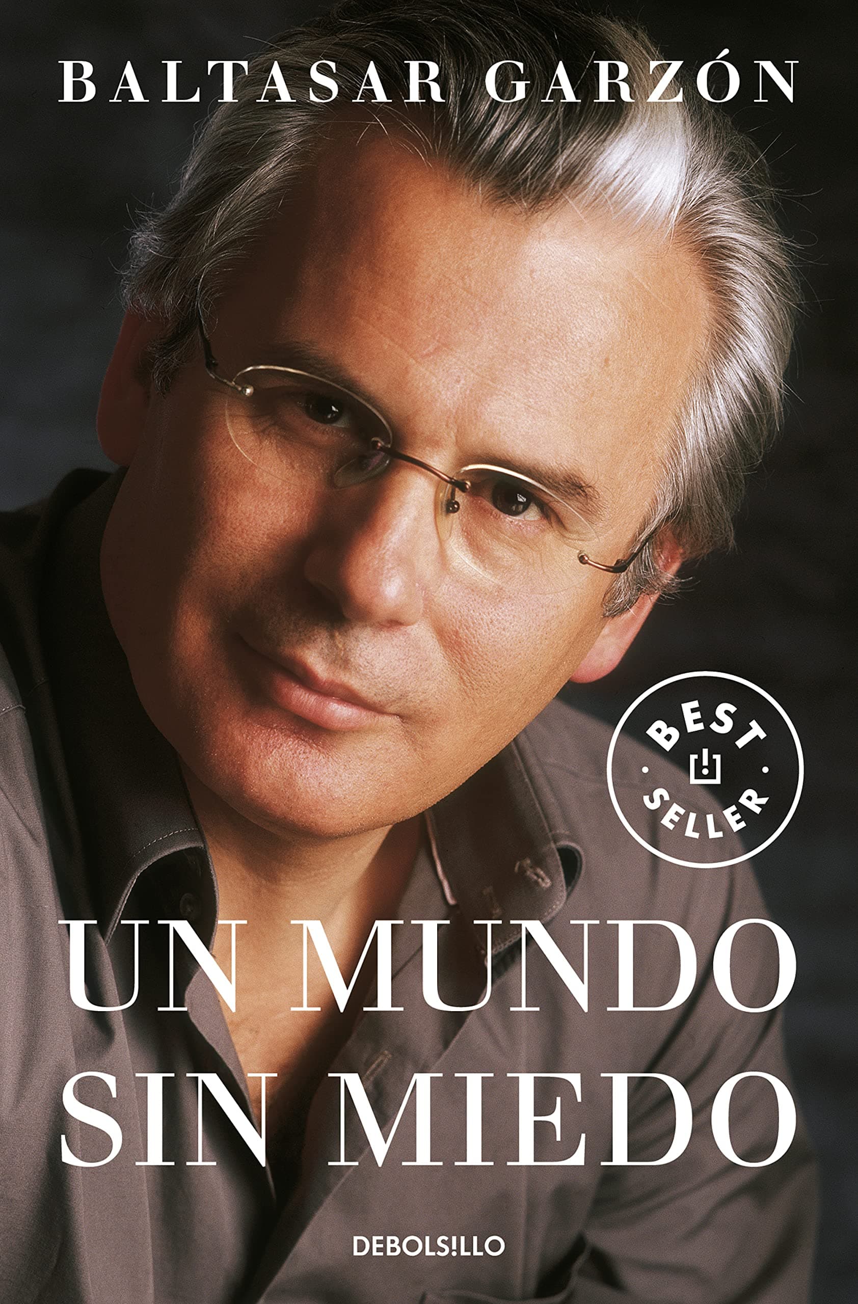 Portada de Un mundo sin miedo (Obras diversas)