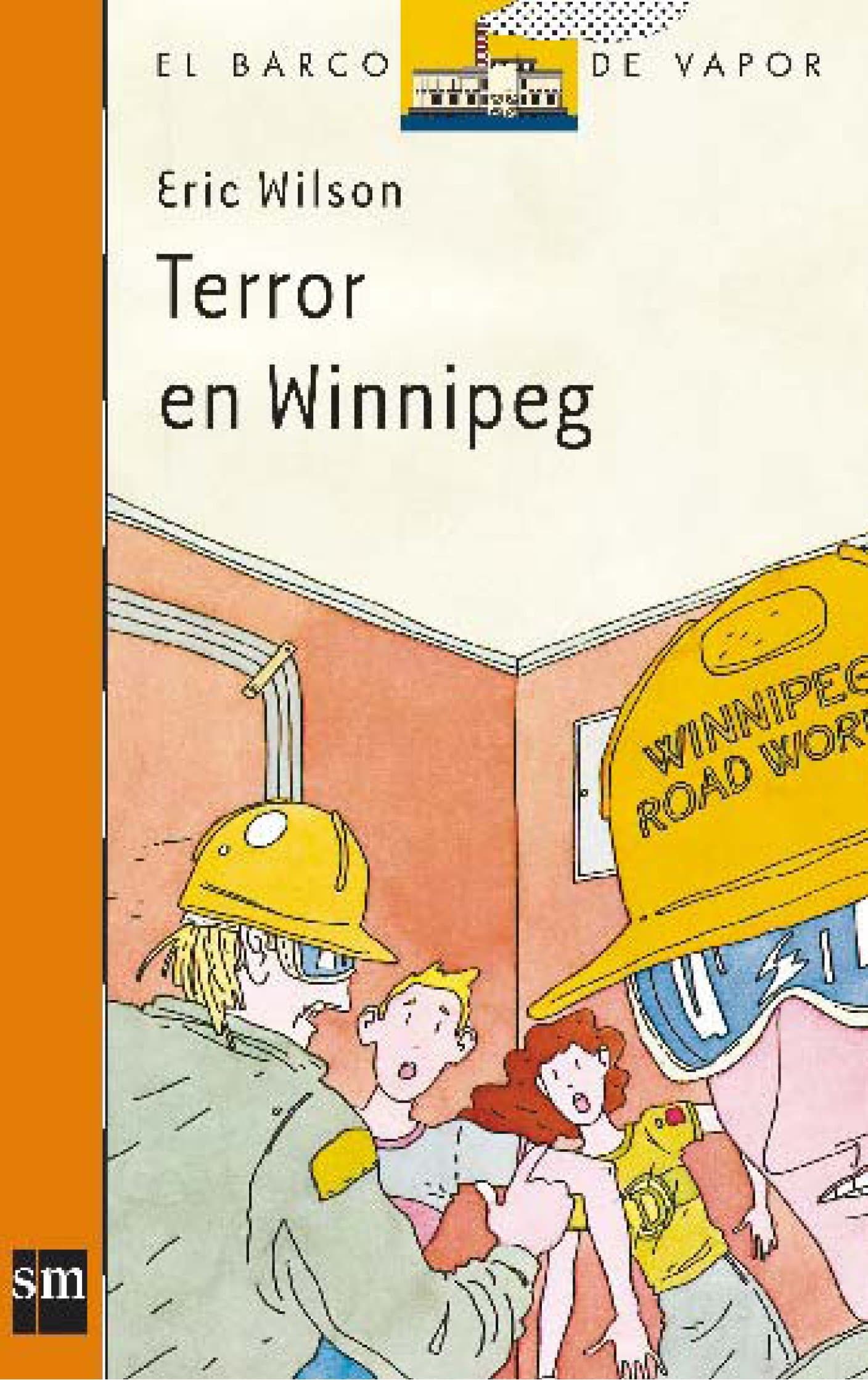Portada de Terror en Winnipeg: 16 (El Barco de Vapor Naranja)