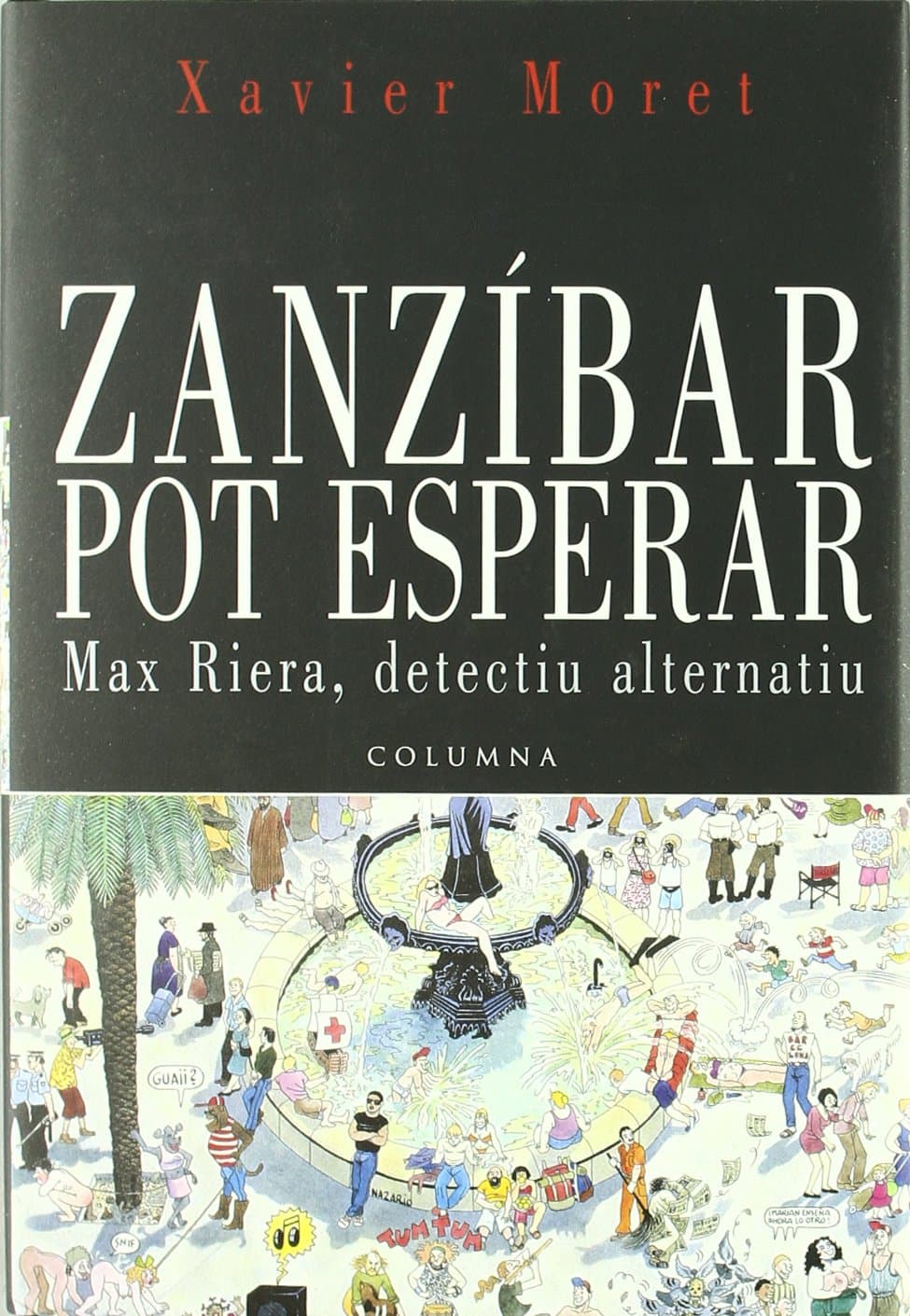 Portada de Zanzibar Pot Esperar: Max Riera Detectiu Alternatiu