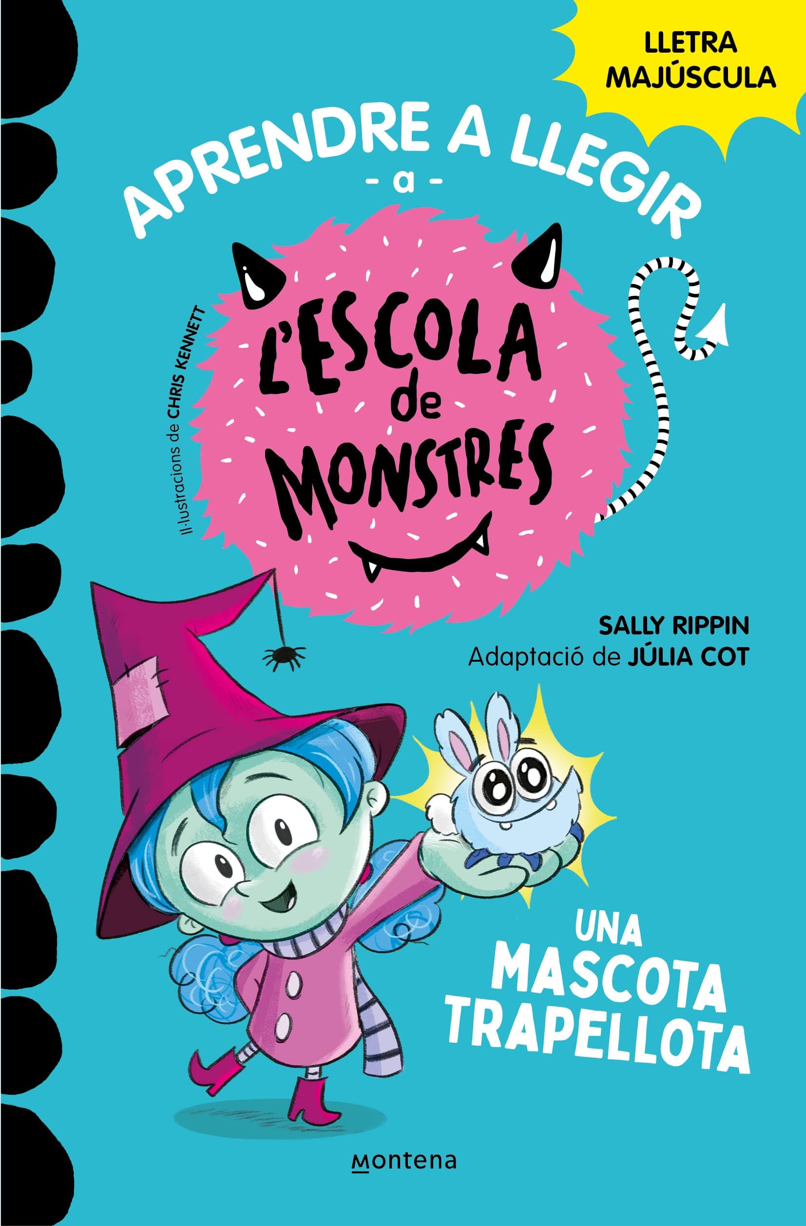 Portada de Aprendre a llegir a l'Escola de Monstres 1 - Una mascota trapellota: Amb lletra MAJÚSCULA (llibres per a nens a partir de 5 anys) (Montena)